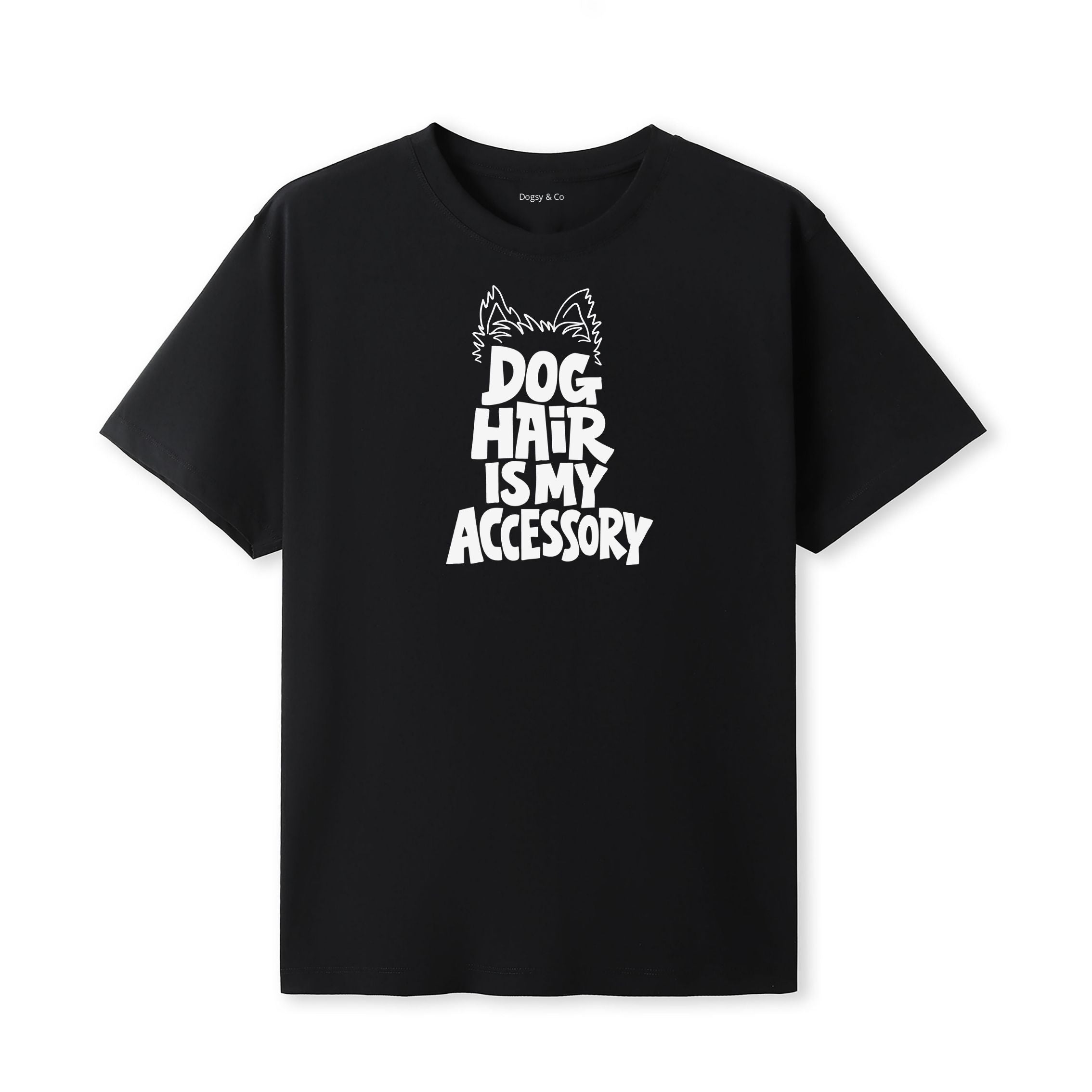 Dog Hair Is My Accessory T-Shirt - image 6