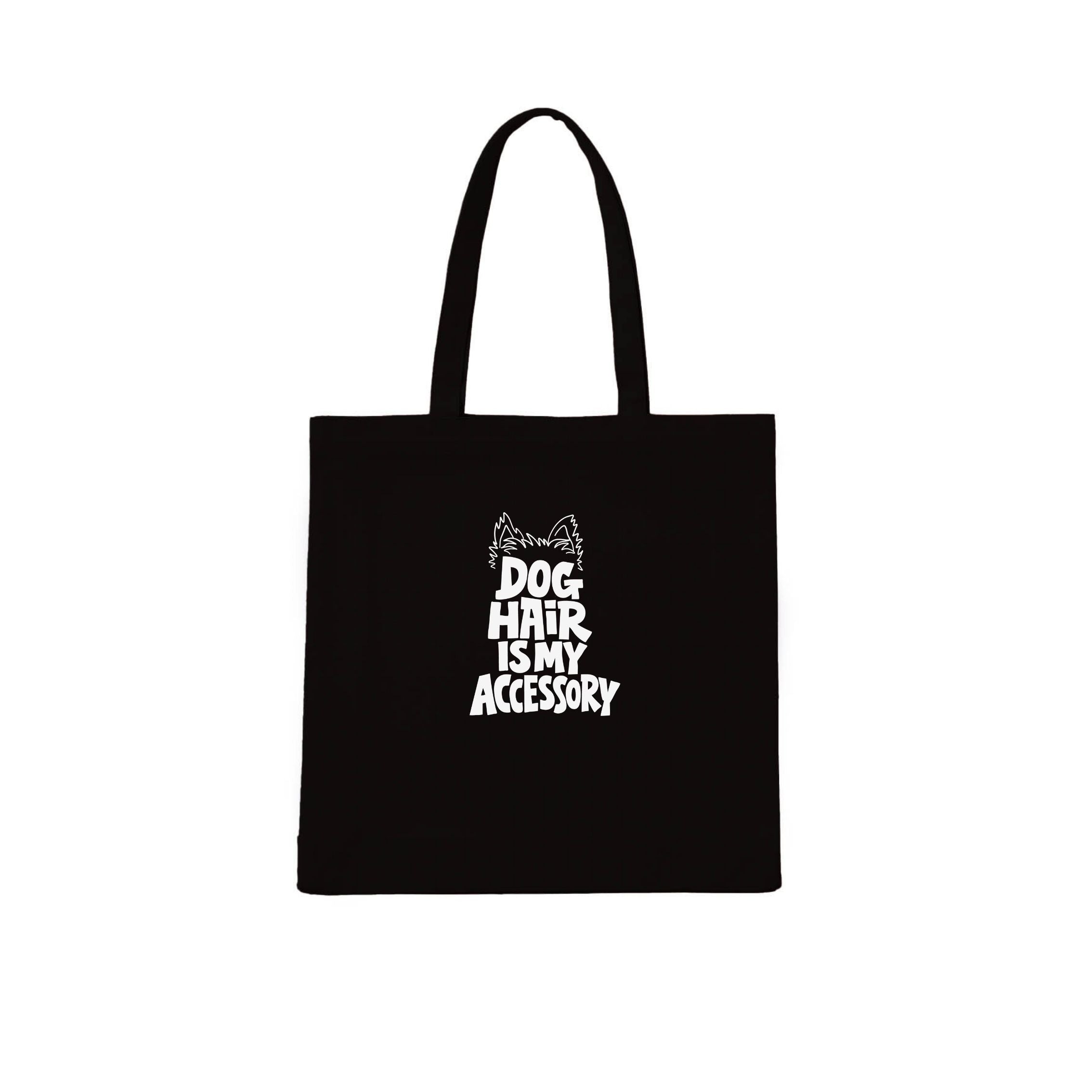 Dog Hair Is My Accessory Tote Bag | Dogsy & Co