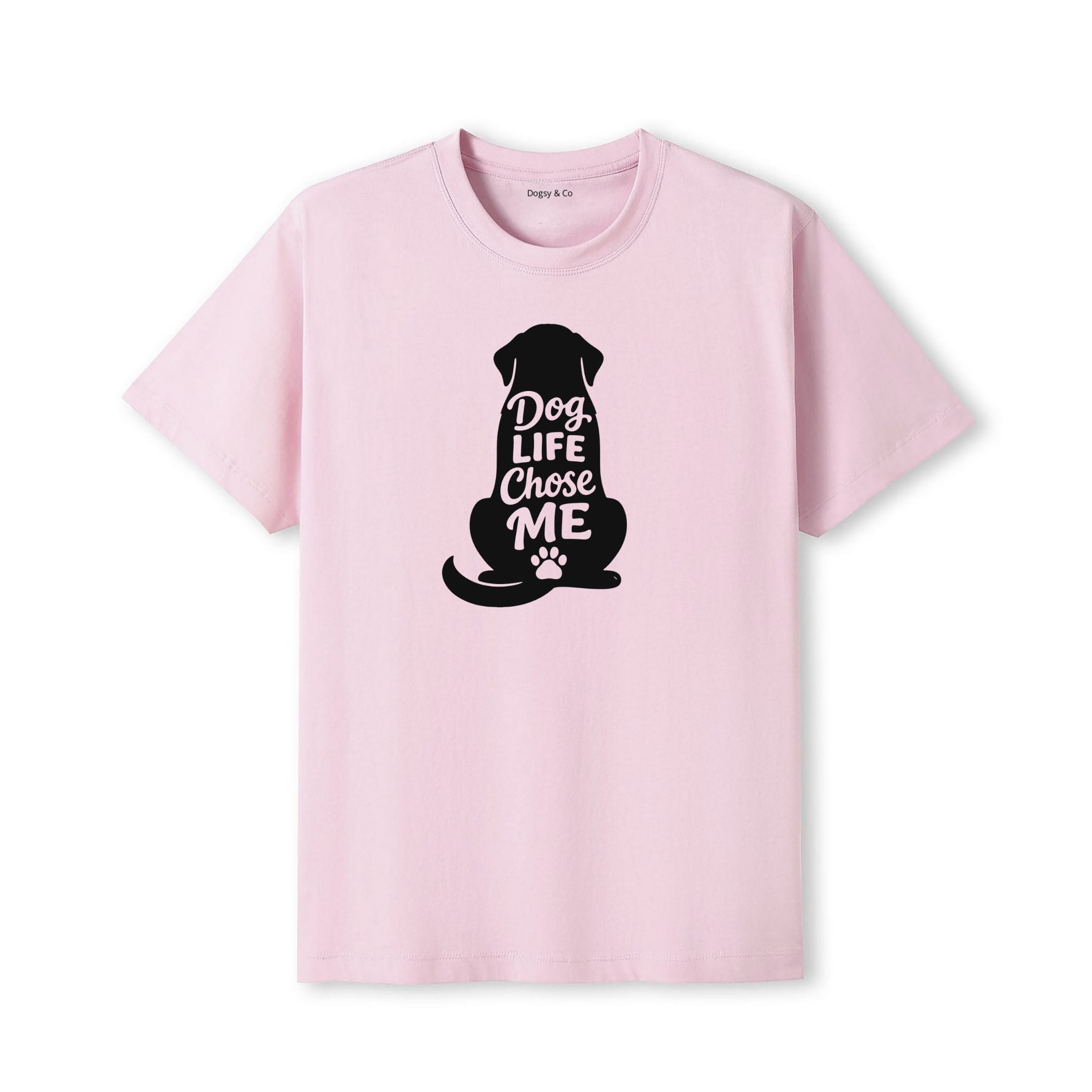 Dog Life Chose Me T-Shirt - detail view