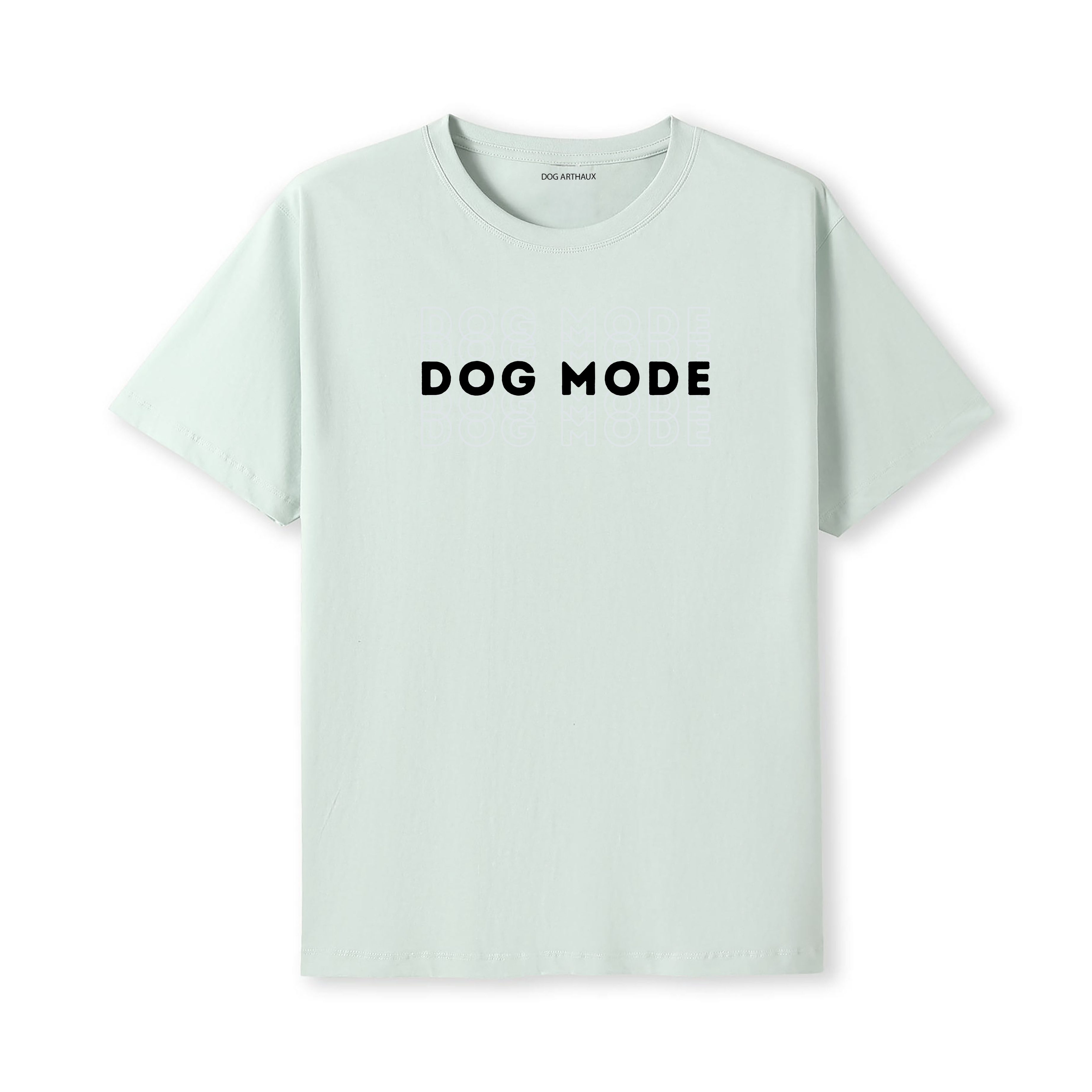 DOG MODE T-Shirt