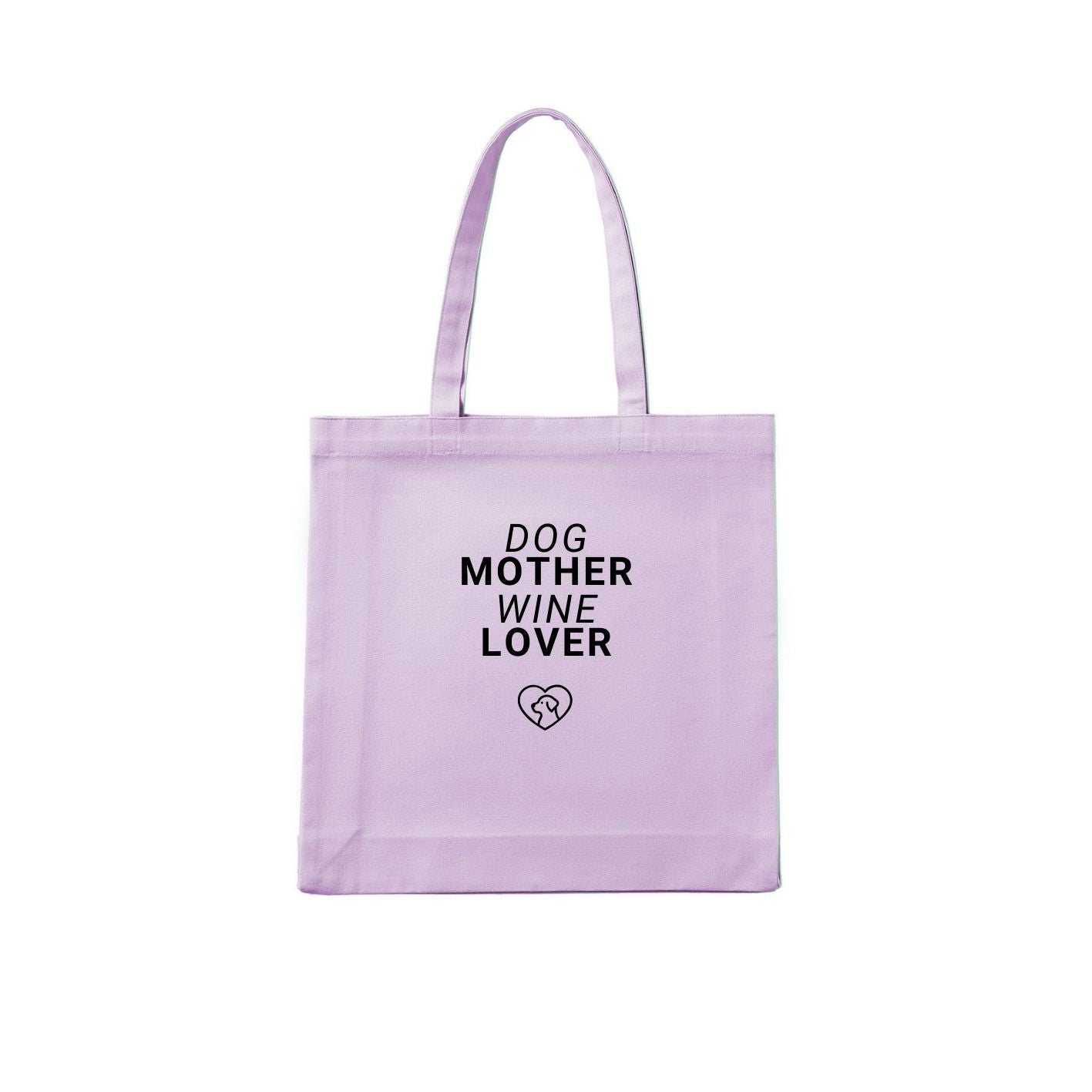 Dog Mother Wine Lover Tote