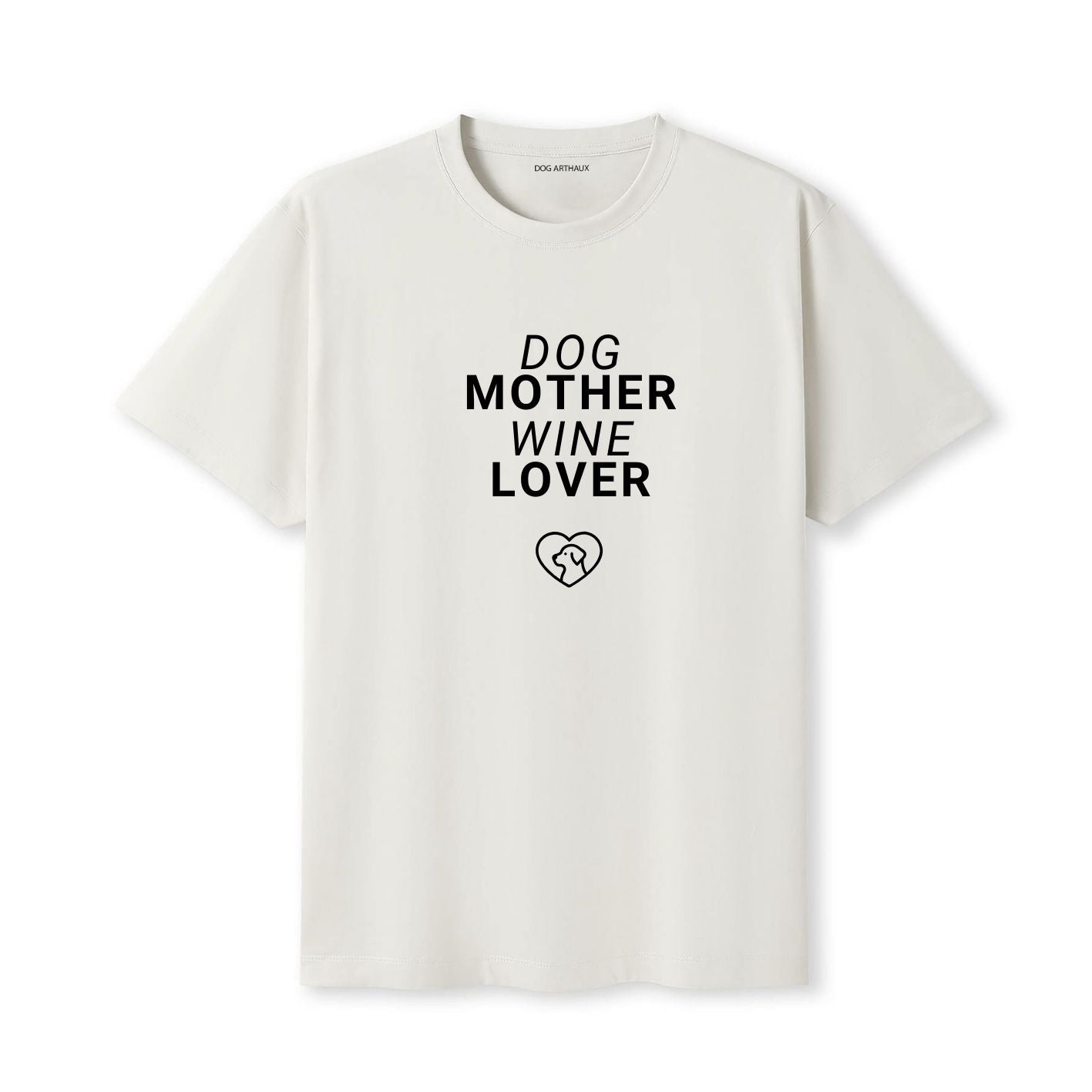 Dog Mother Wine Lover T-Shirt
