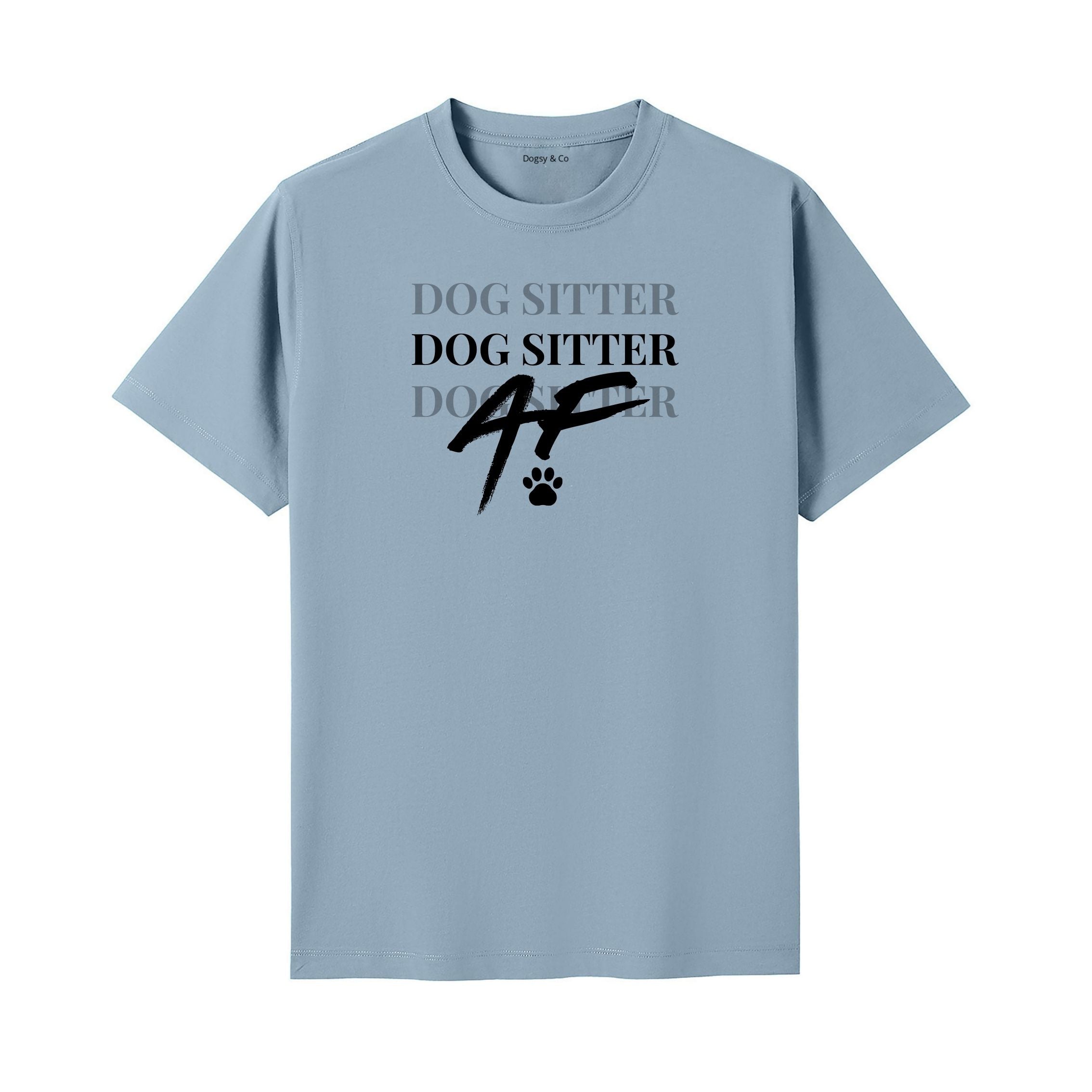 Dog Sitter AF T-Shirt - image 4