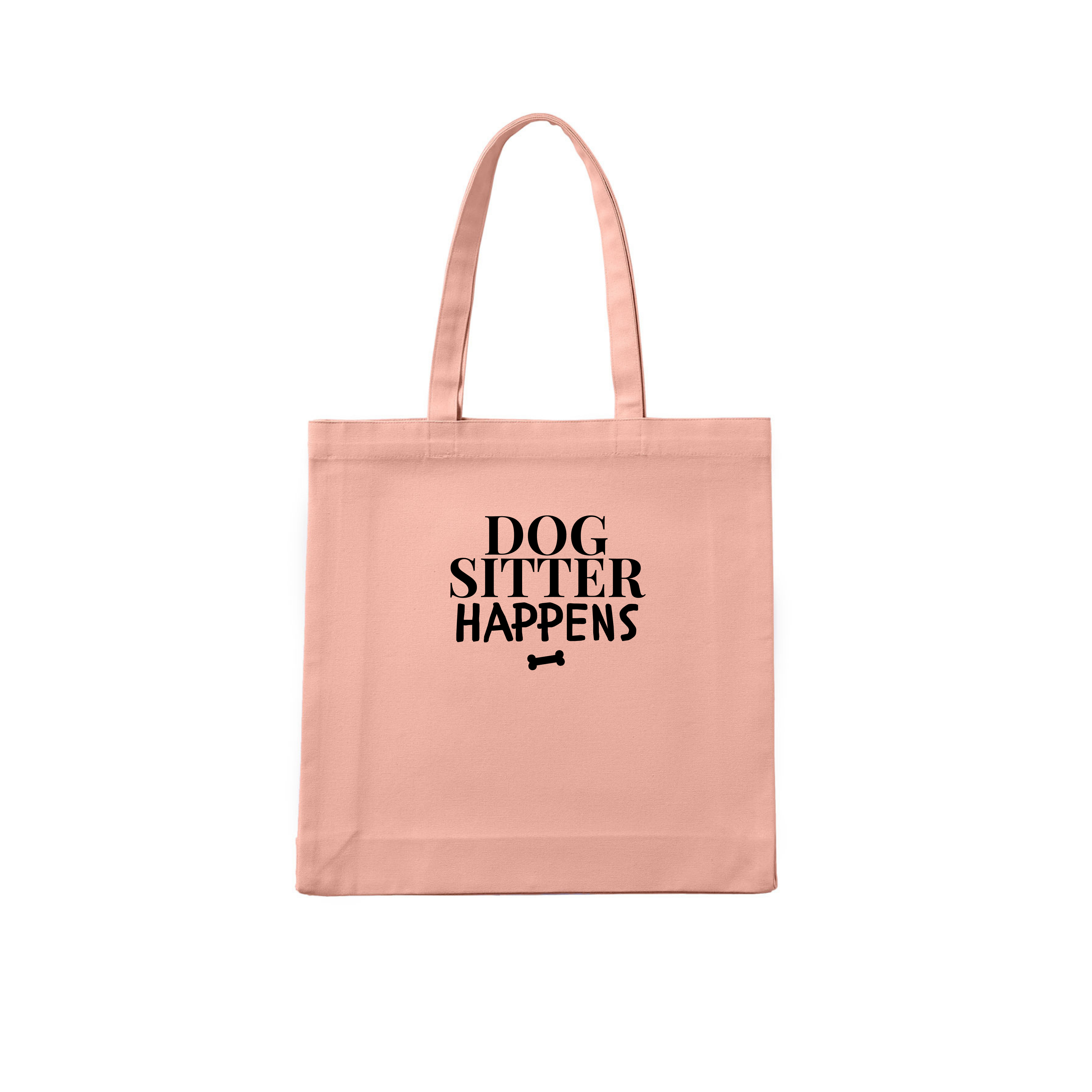 Dog Sitter Tote Bag Dog Sitter Happens