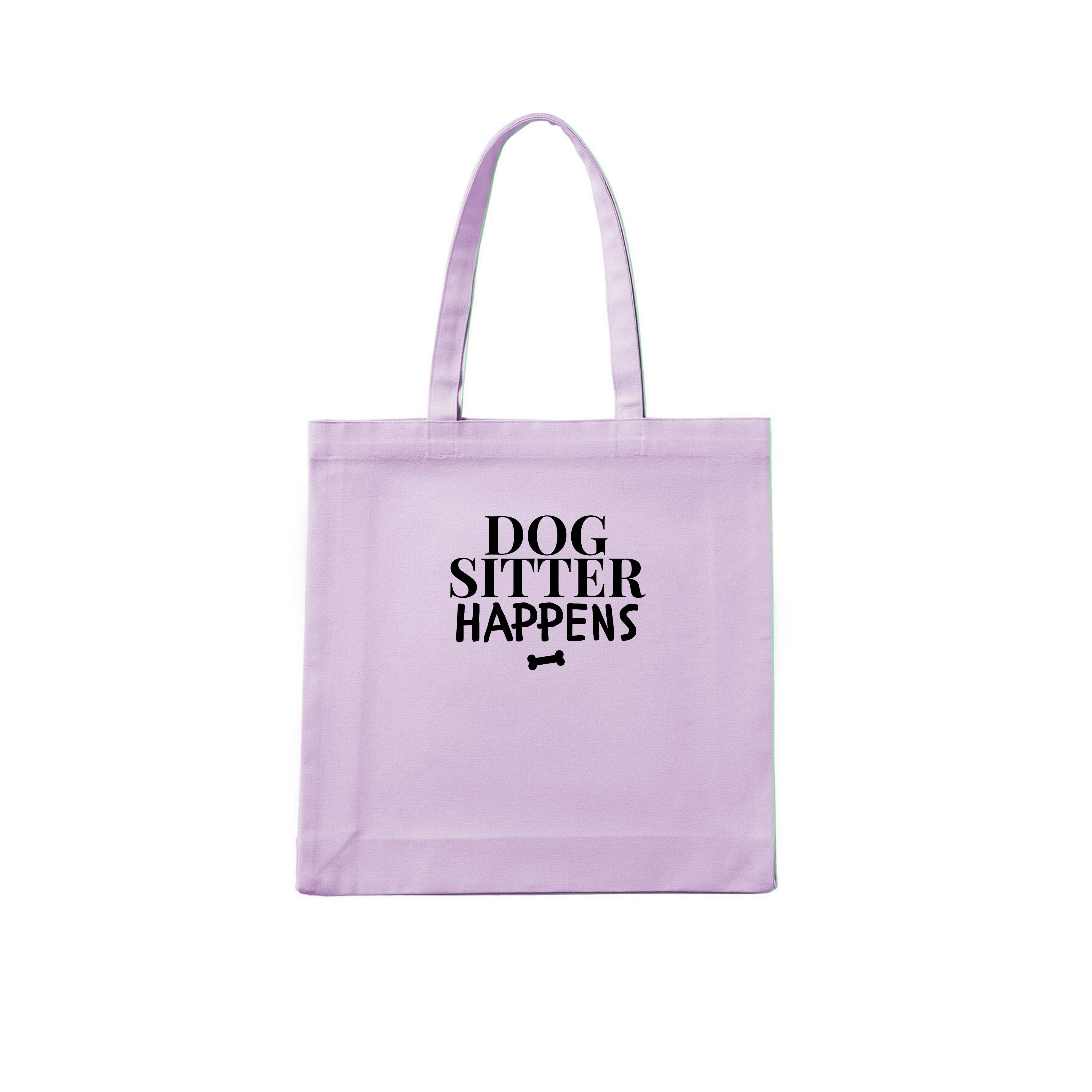 Dog Sitter Tote Bag Dog Sitter Happens
