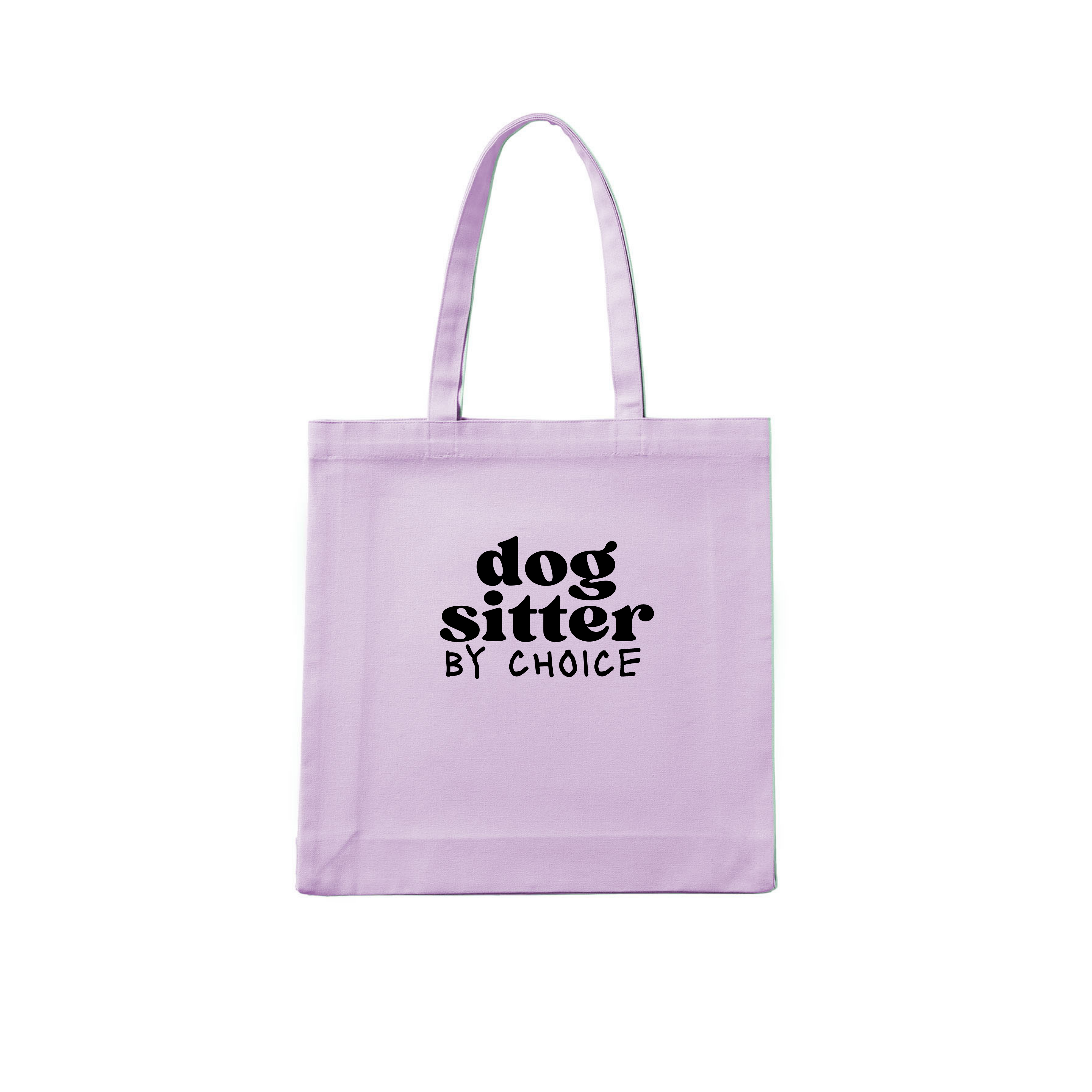 Dog Sitter Tote Bag Dog Sitter By Choice