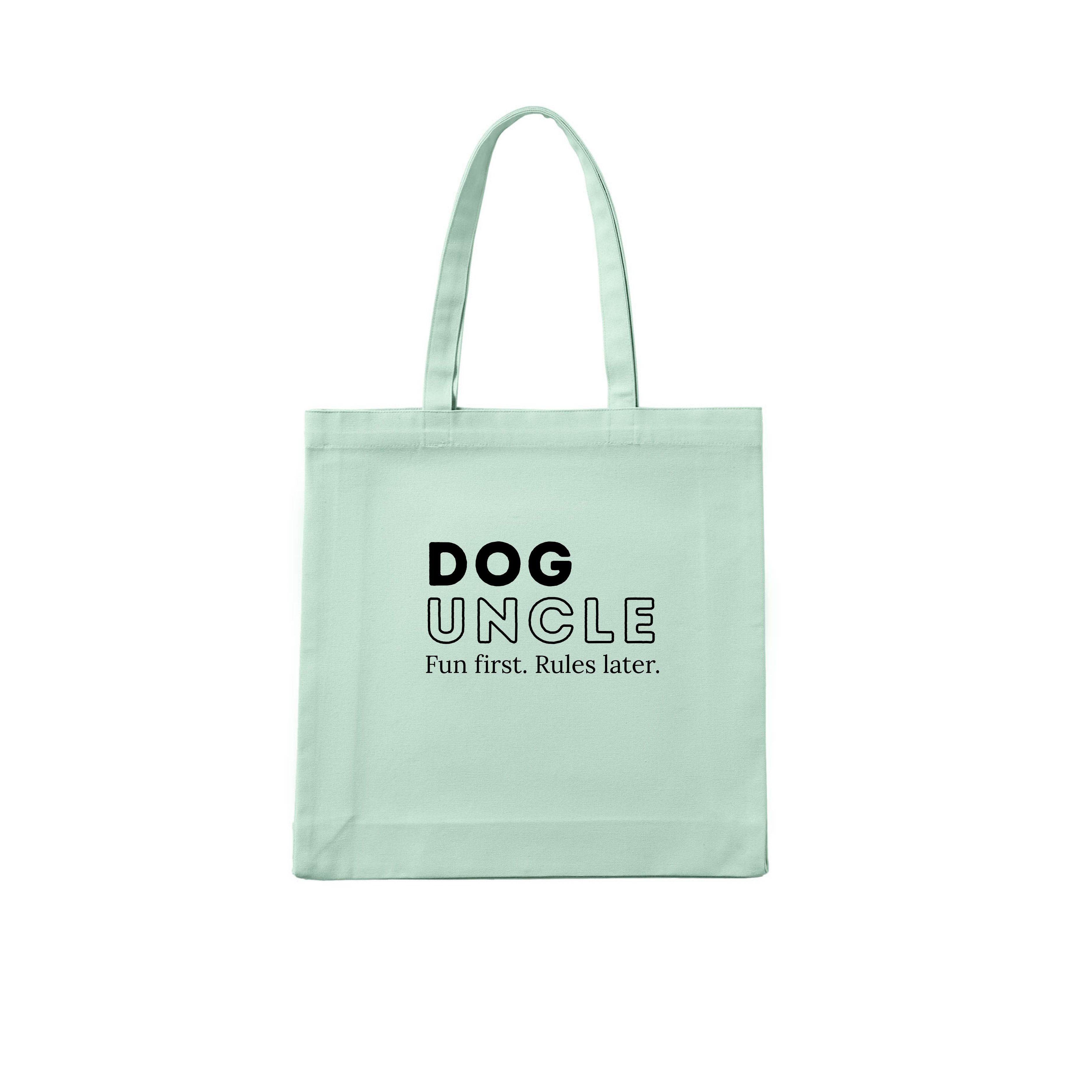 Dog Uncle Tote Bag Fun first. Rules later.