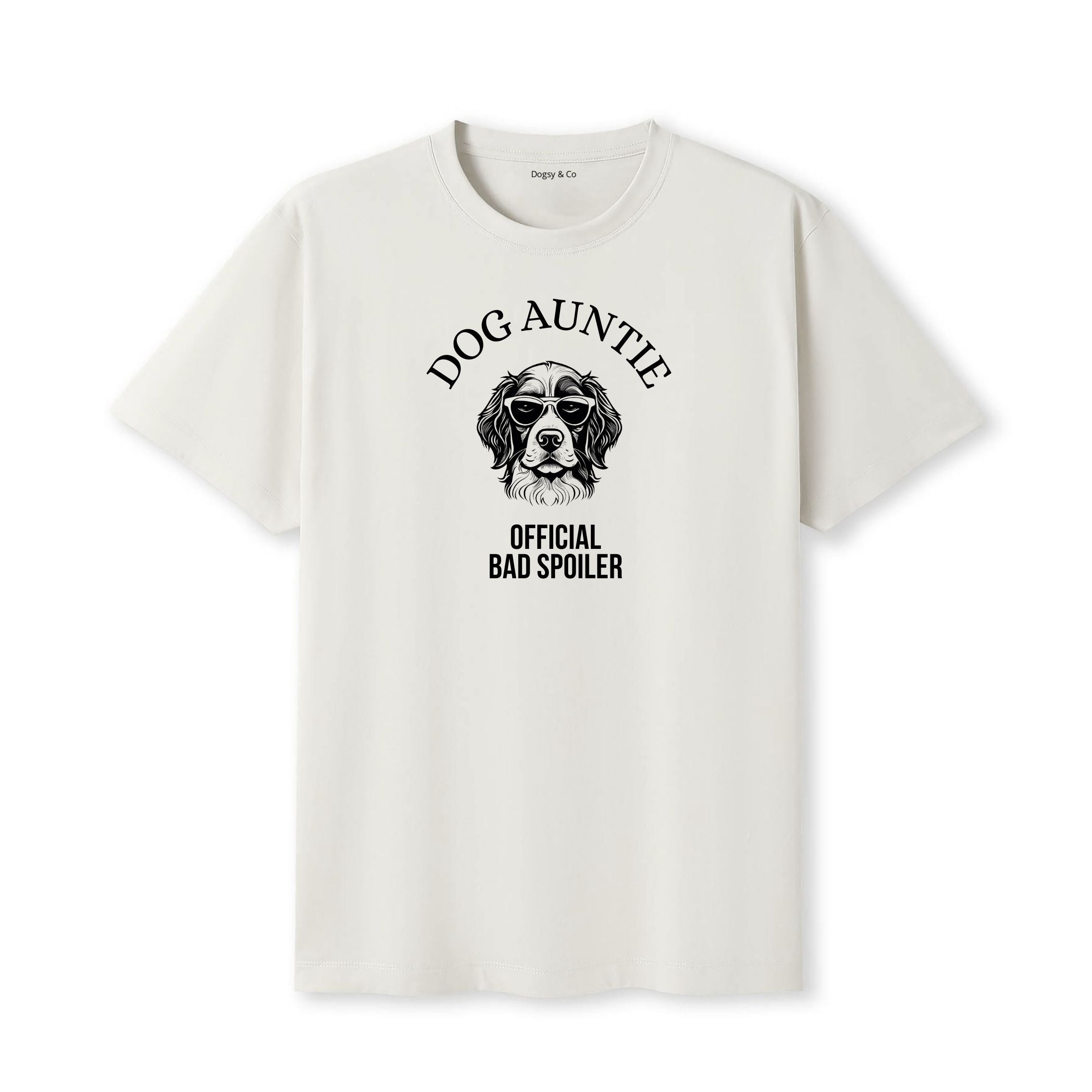 Official Dog Spoiler Dog Aunty / Dog Auntie T-Shirt - image 5