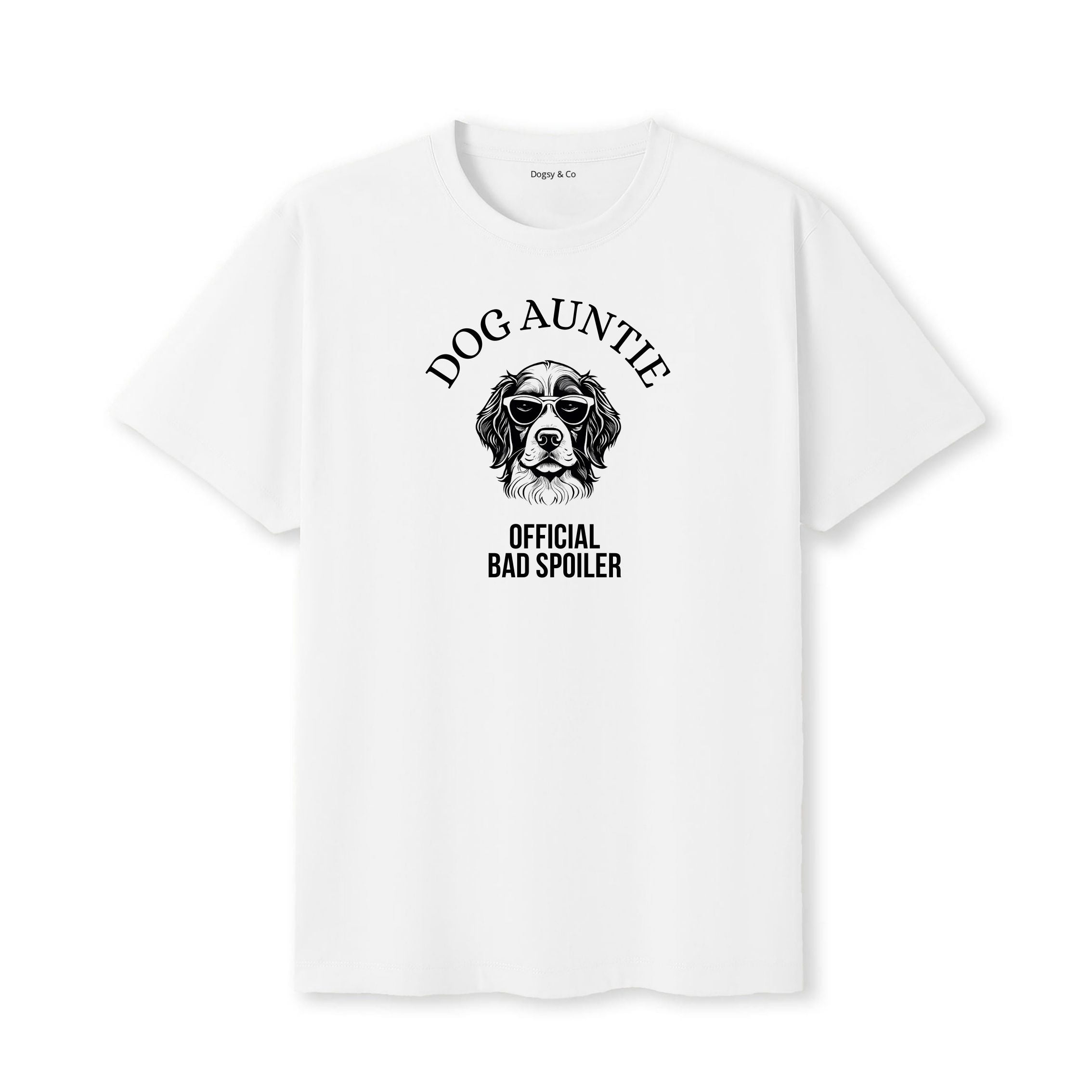Official Dog Spoiler Dog Aunty / Dog Auntie T-Shirt - image 6