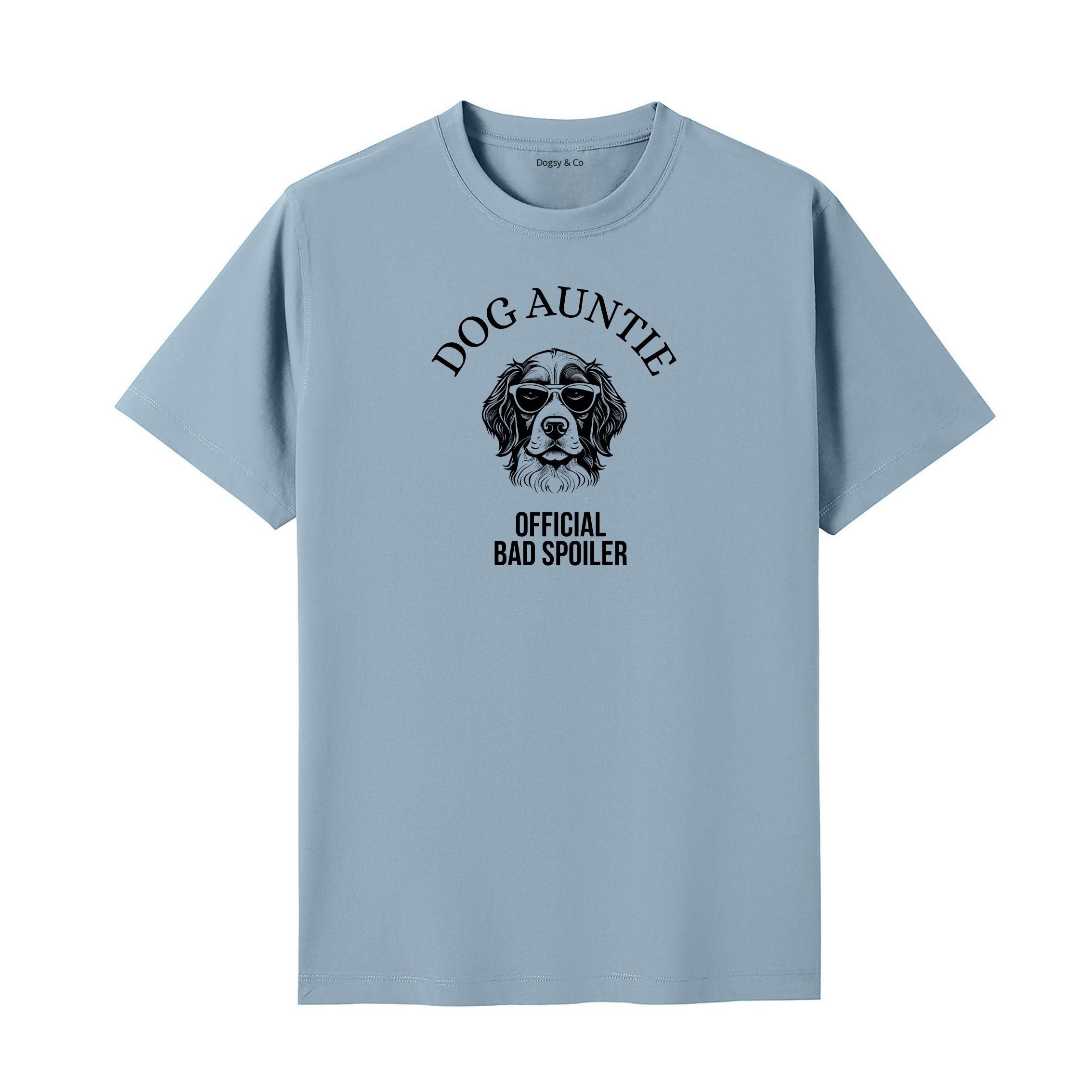 Official Dog Spoiler Dog Aunty / Dog Auntie T-Shirt - image 4
