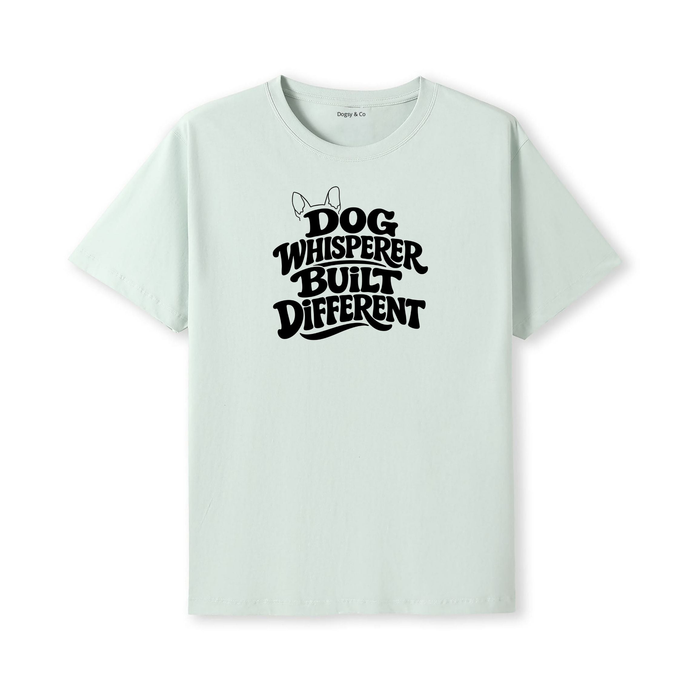 Dog Whisperer Built Different T-Shirt - alternate view