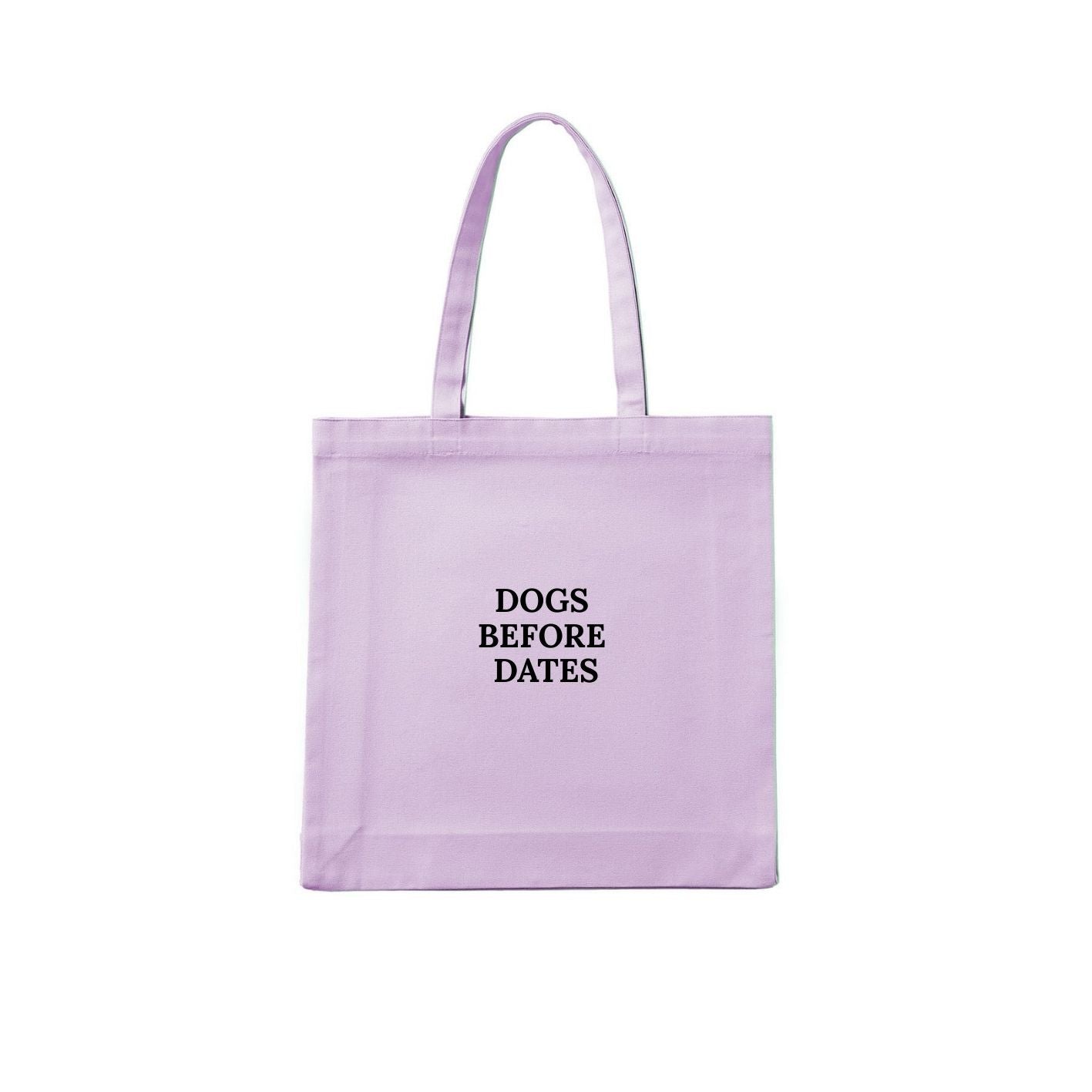 Dogs Before Dates Tote