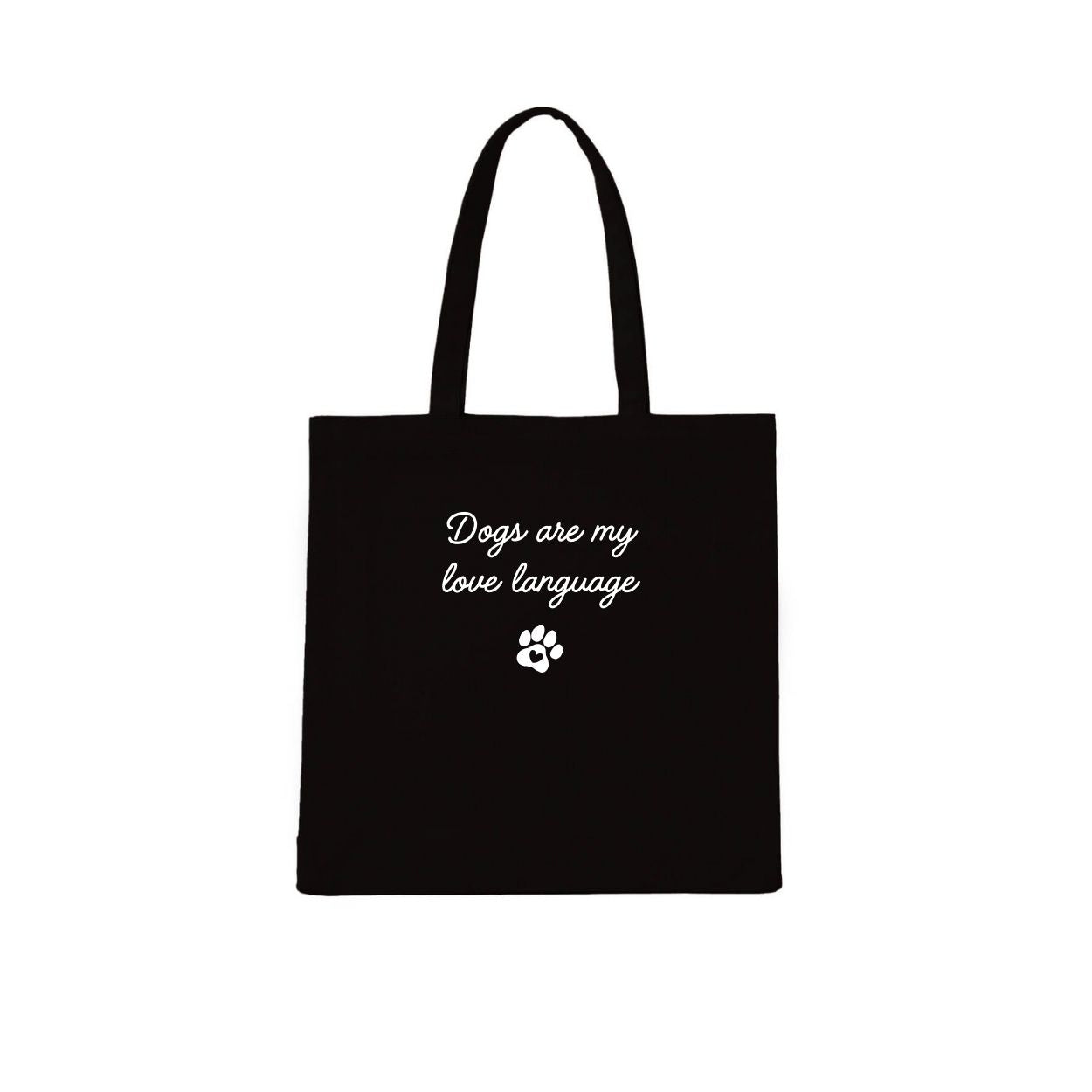 Dogs Are My Love Language Tote