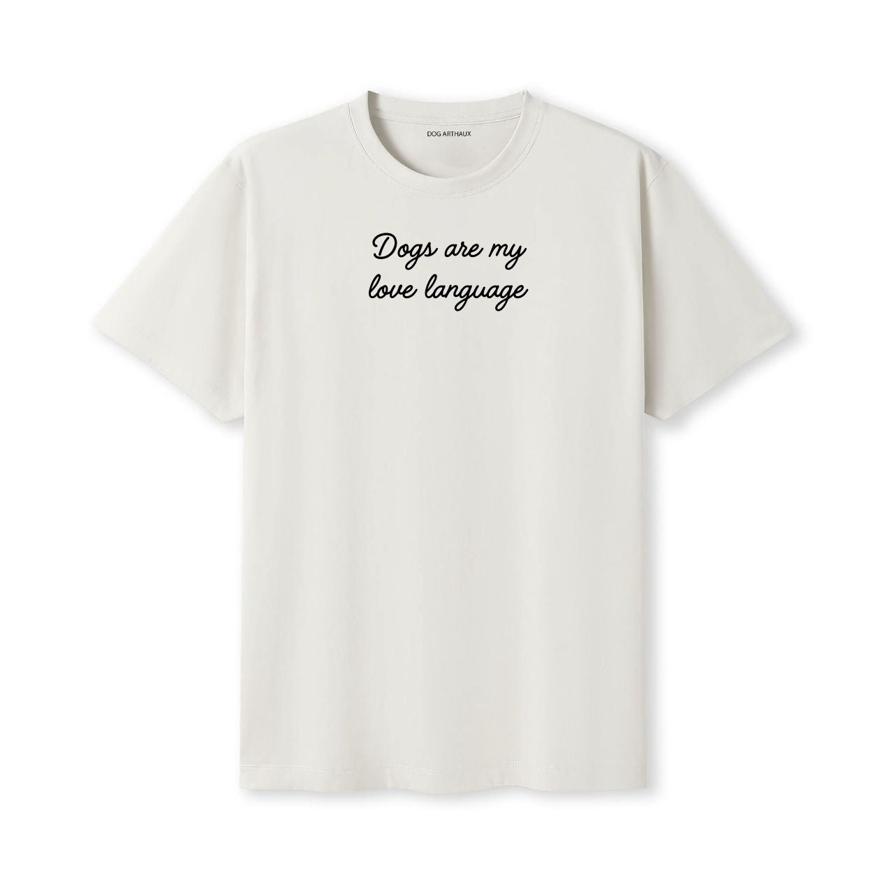 Dogs Are My Love Language T-Shirt
