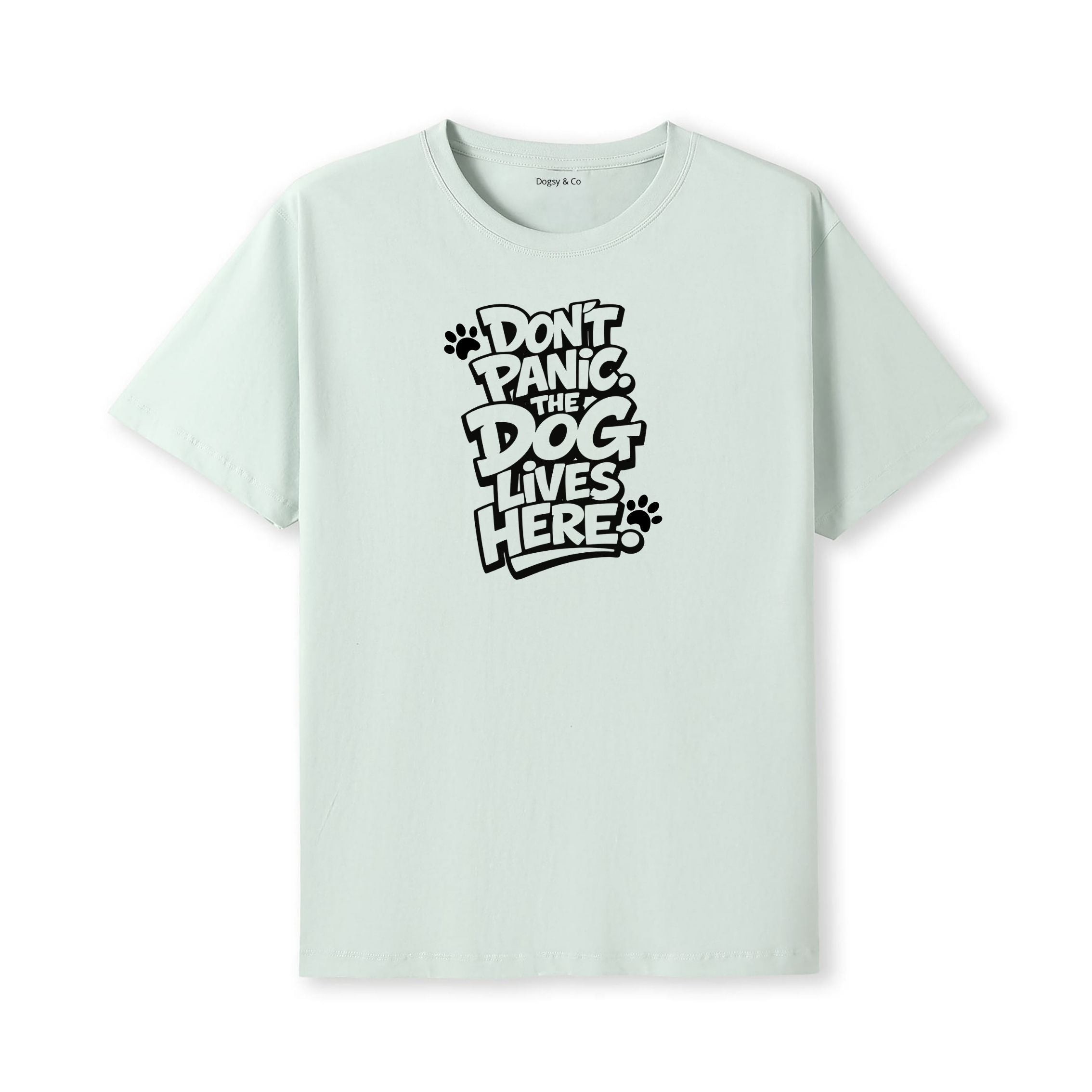 Don't Panic. The Dog Lives Here. T-Shirt - alternate view