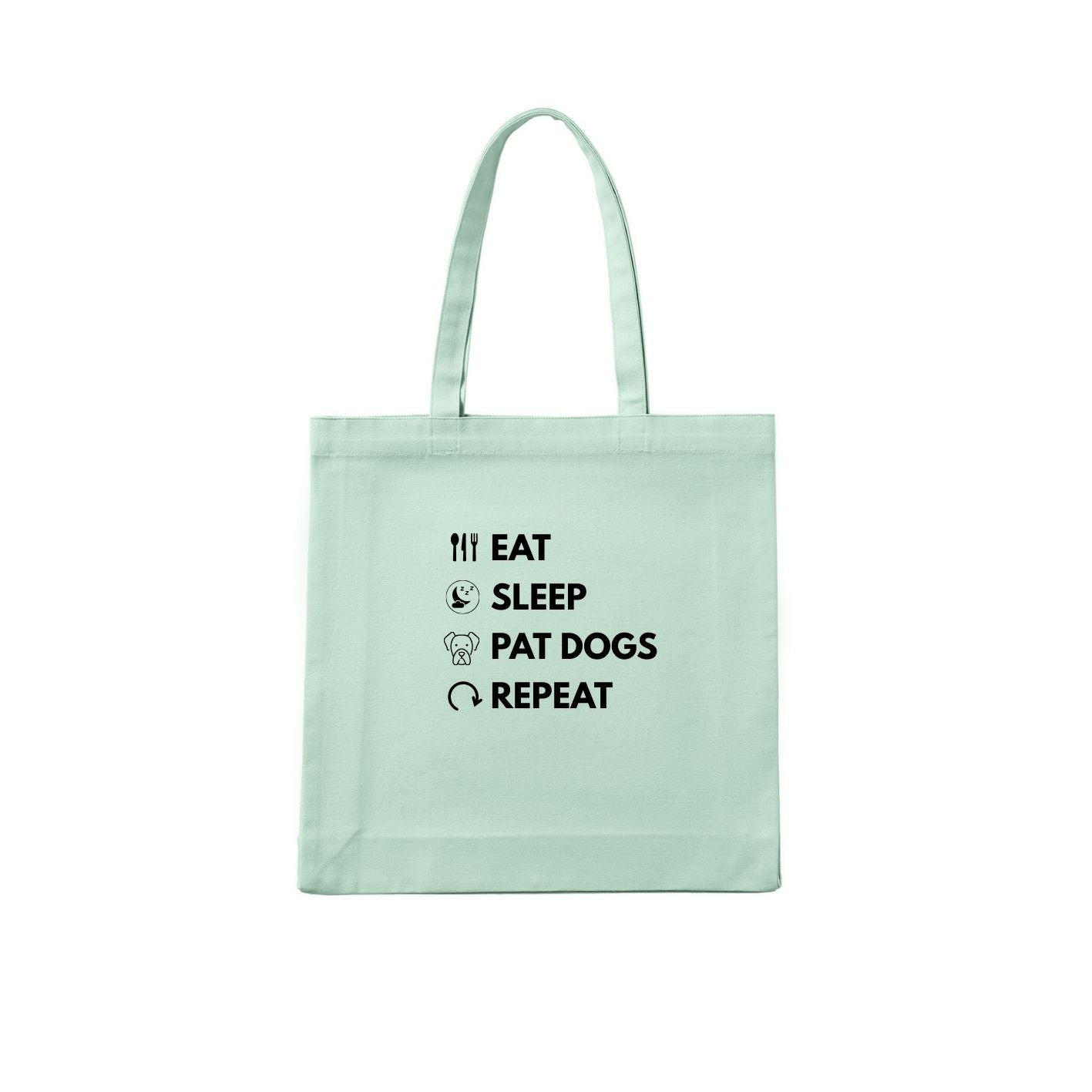 Eat Sleep Pat Dogs Repeat Tote
