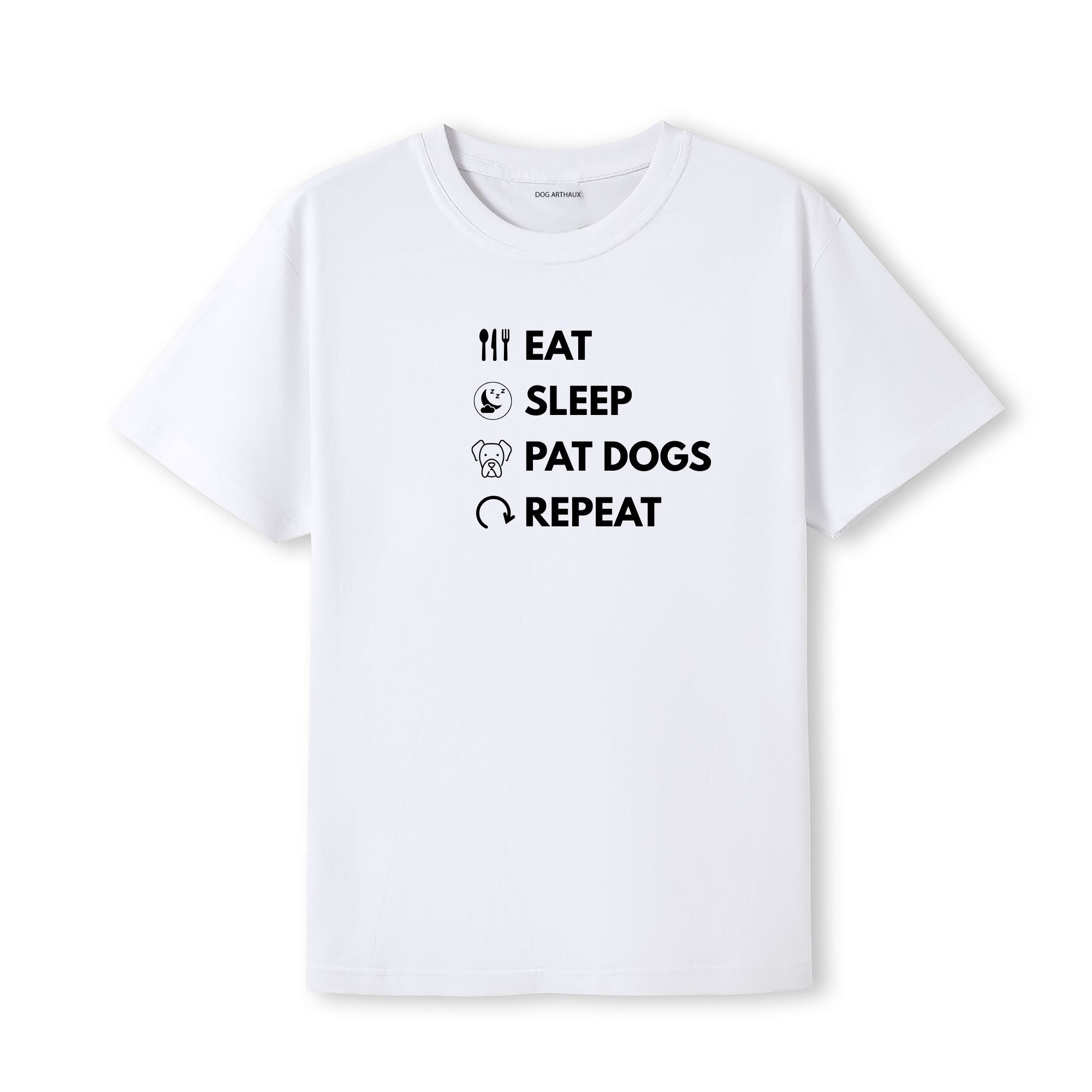 Eat Sleep Pat Dogs Repeat T-Shirt