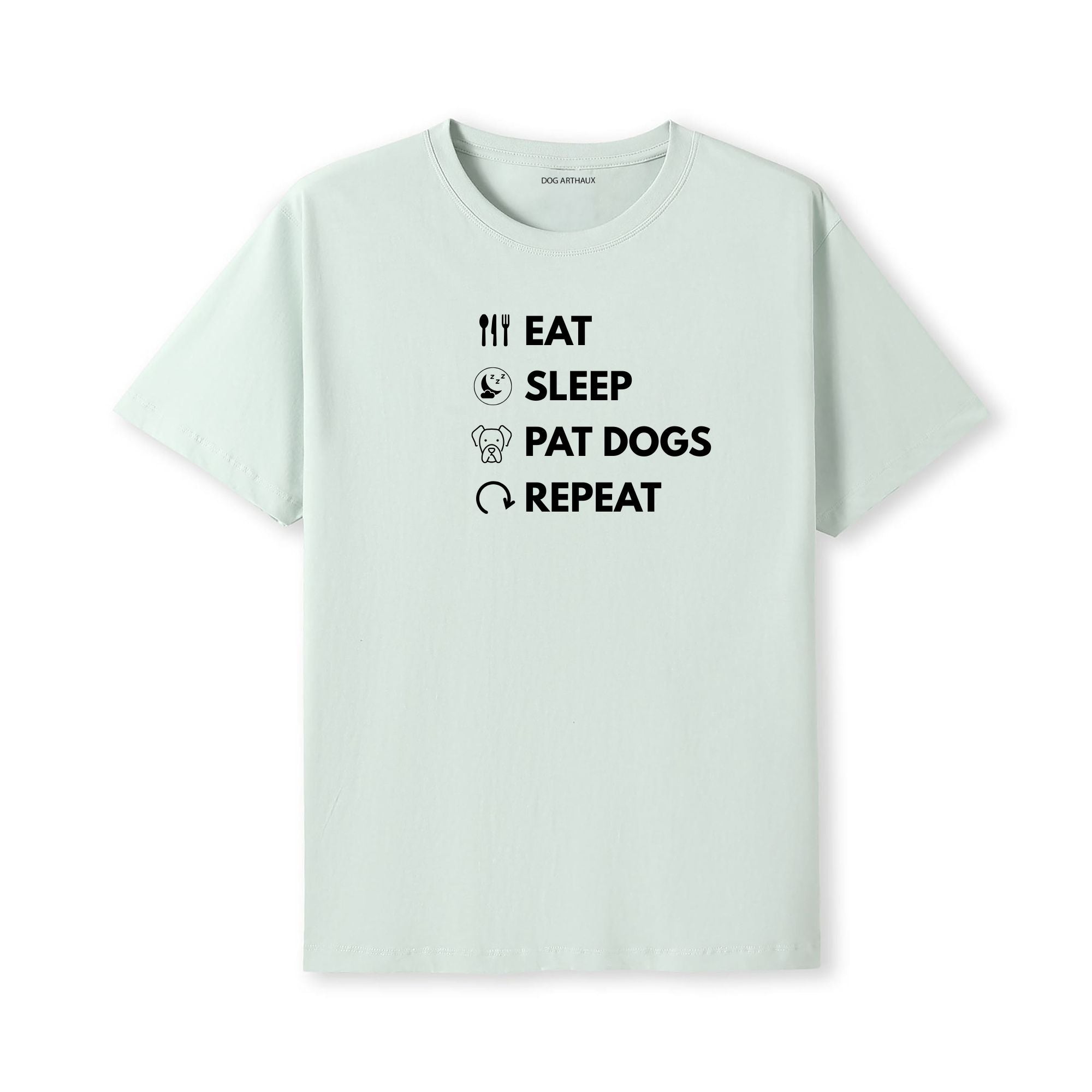 Eat Sleep Pat Dogs Repeat T-Shirt