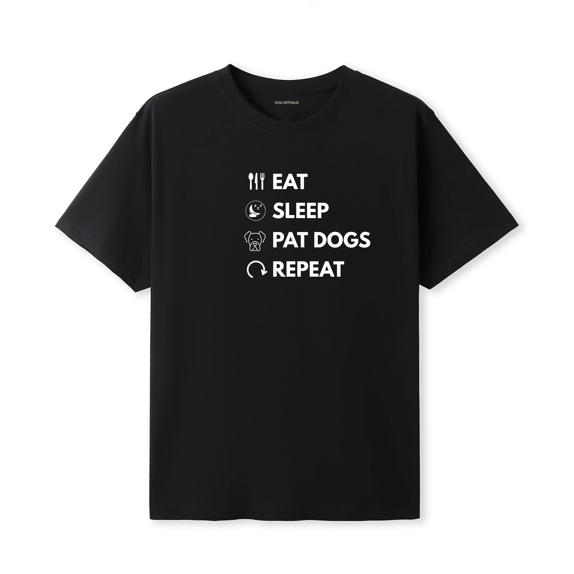 Eat Sleep Pat Dogs Repeat T-Shirt