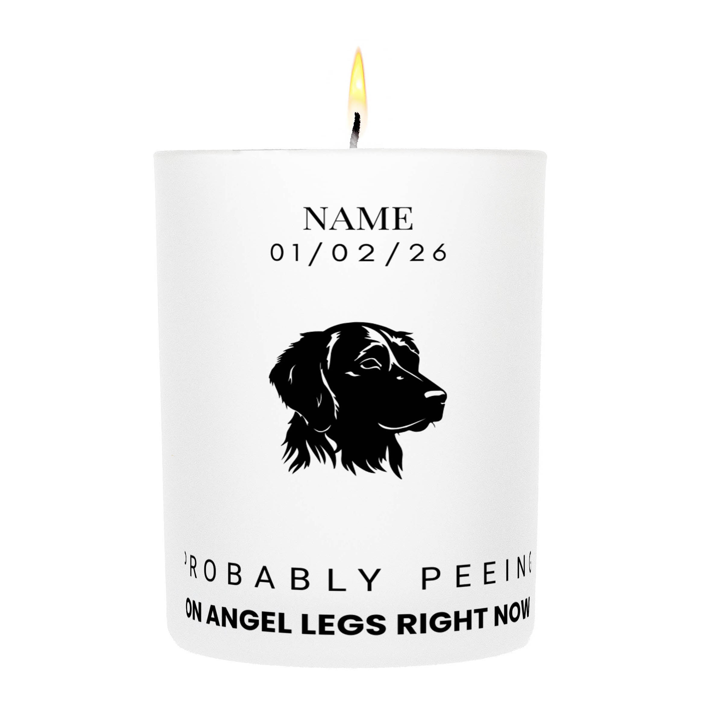Flat Coated Retrievers – Probably Peeing on Angel Legs Right Now Custom Candle