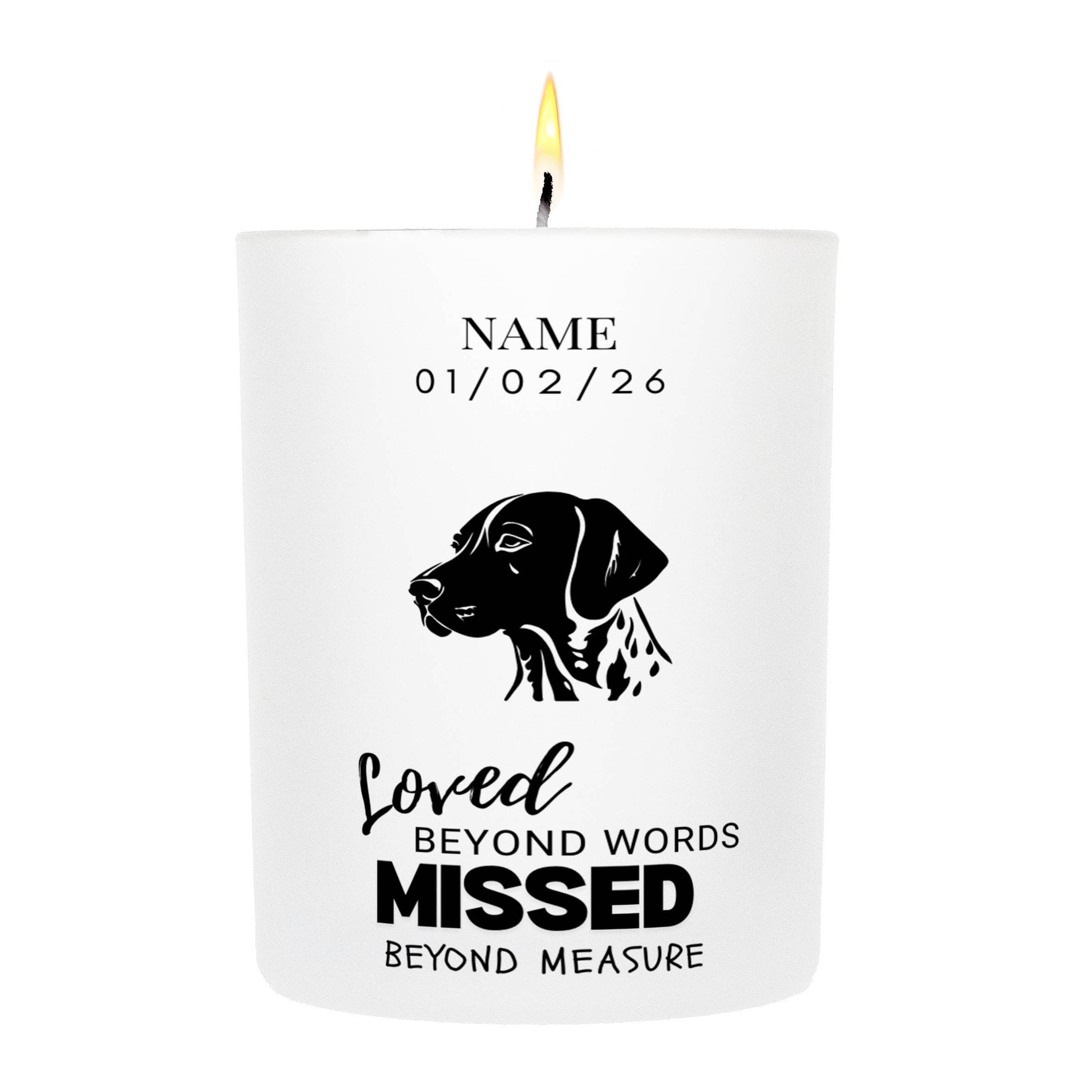 German Pointer – Loved Beyond Words, Missed Beyond Measure Custom Candle