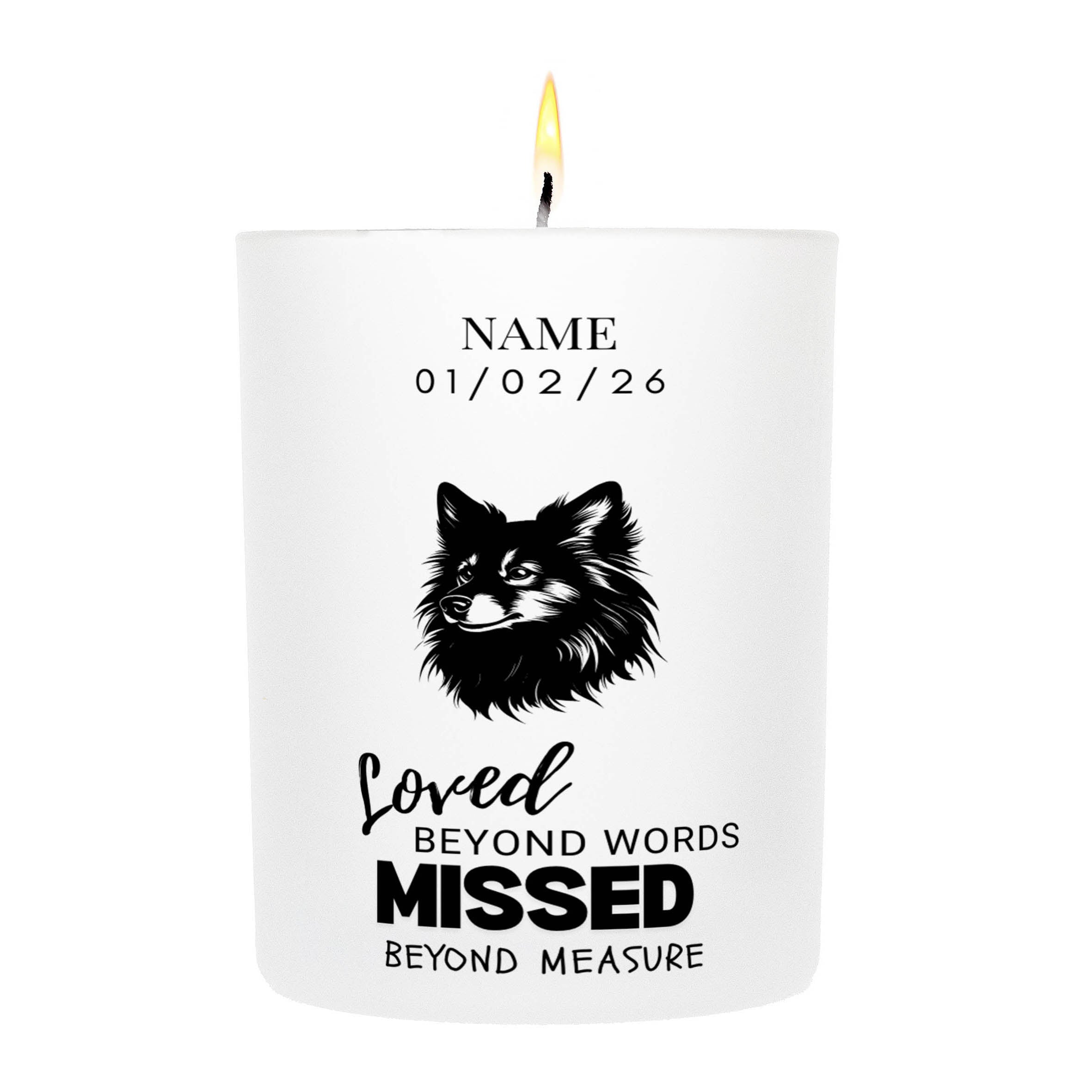 German Spitz – Loved Beyond Words, Missed Beyond Measure Custom Candle