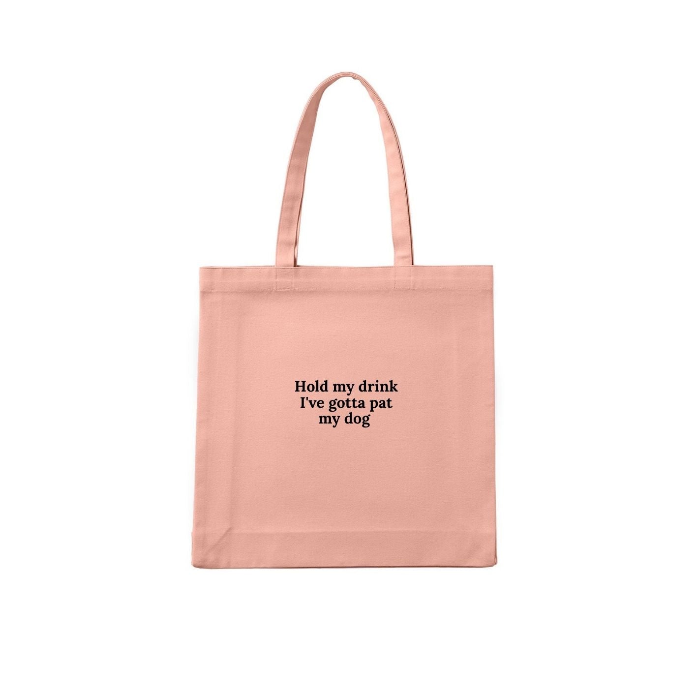 HOLD MY DRINK I'VE GOTTA PAT MY DOG Tote Bag - detail view