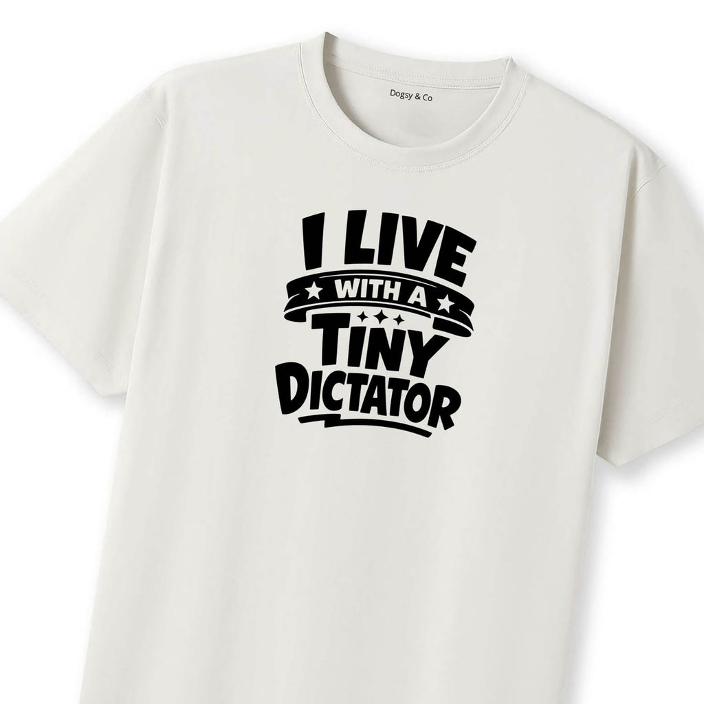 I Live With a Tiny Dictator T-Shirt - image 11