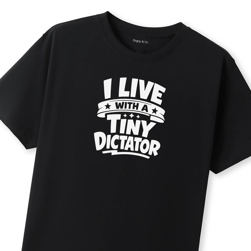 I Live With a Tiny Dictator T-Shirt - image 8