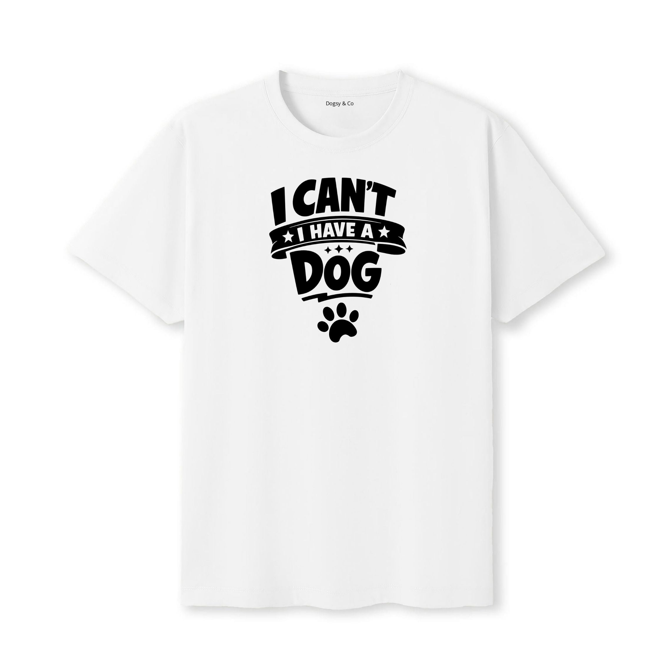 I Can't. I Have a Dog. T-Shirt - image 6