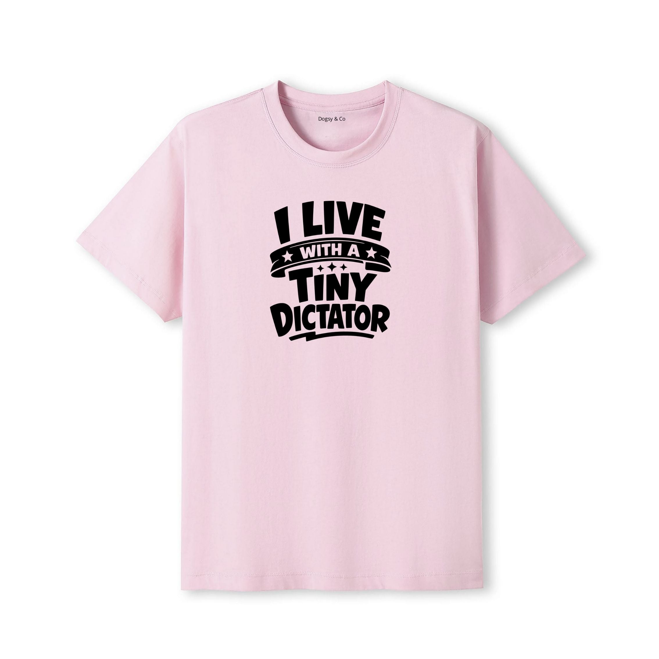 I Live With a Tiny Dictator T-Shirt - detail view