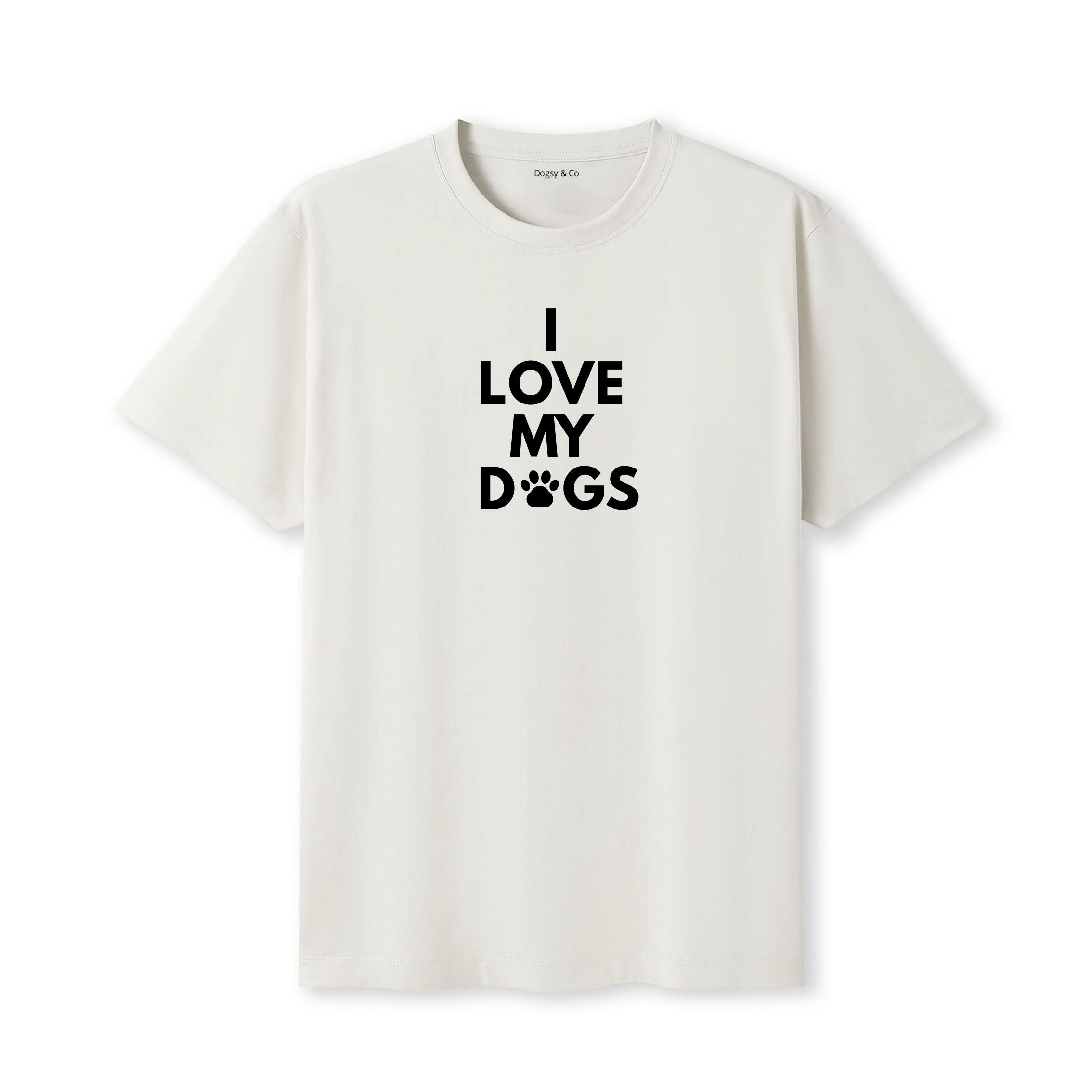 I Love My Dogs T-Shirt - image 5
