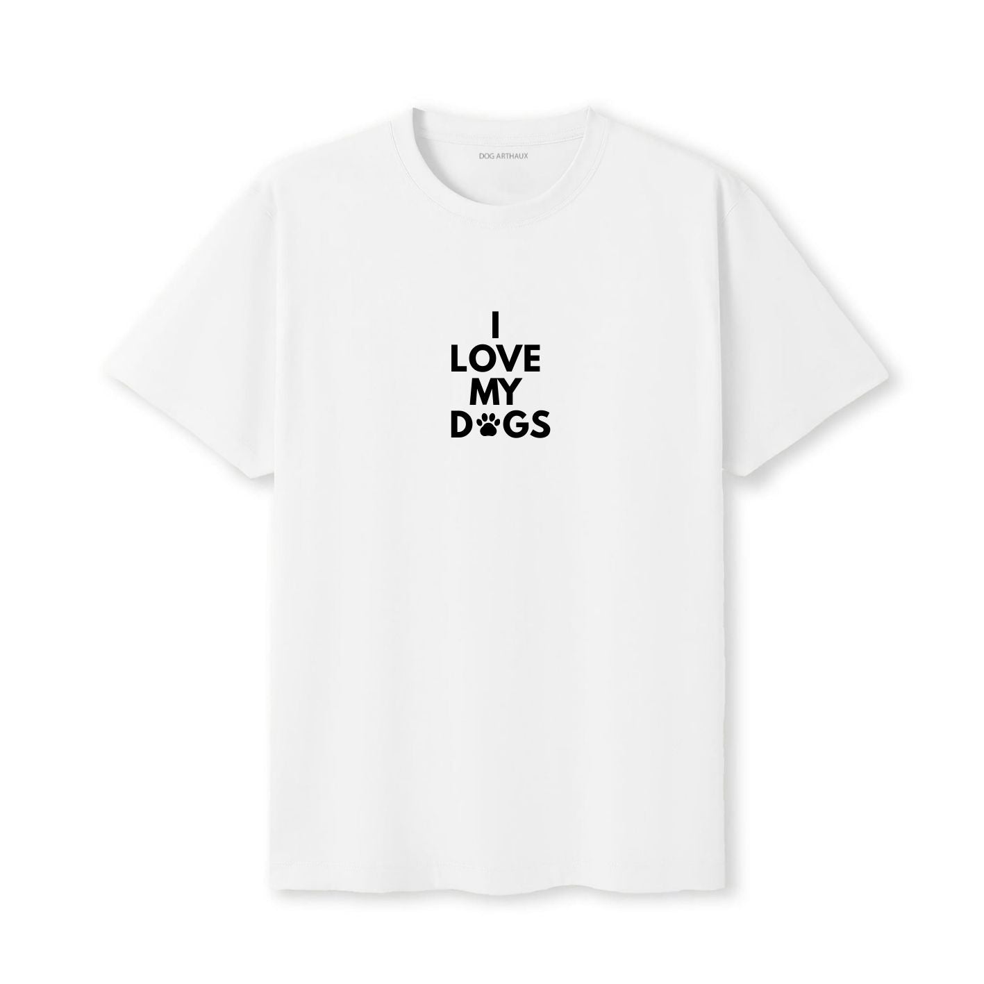 I Love My Dogs T-Shirt