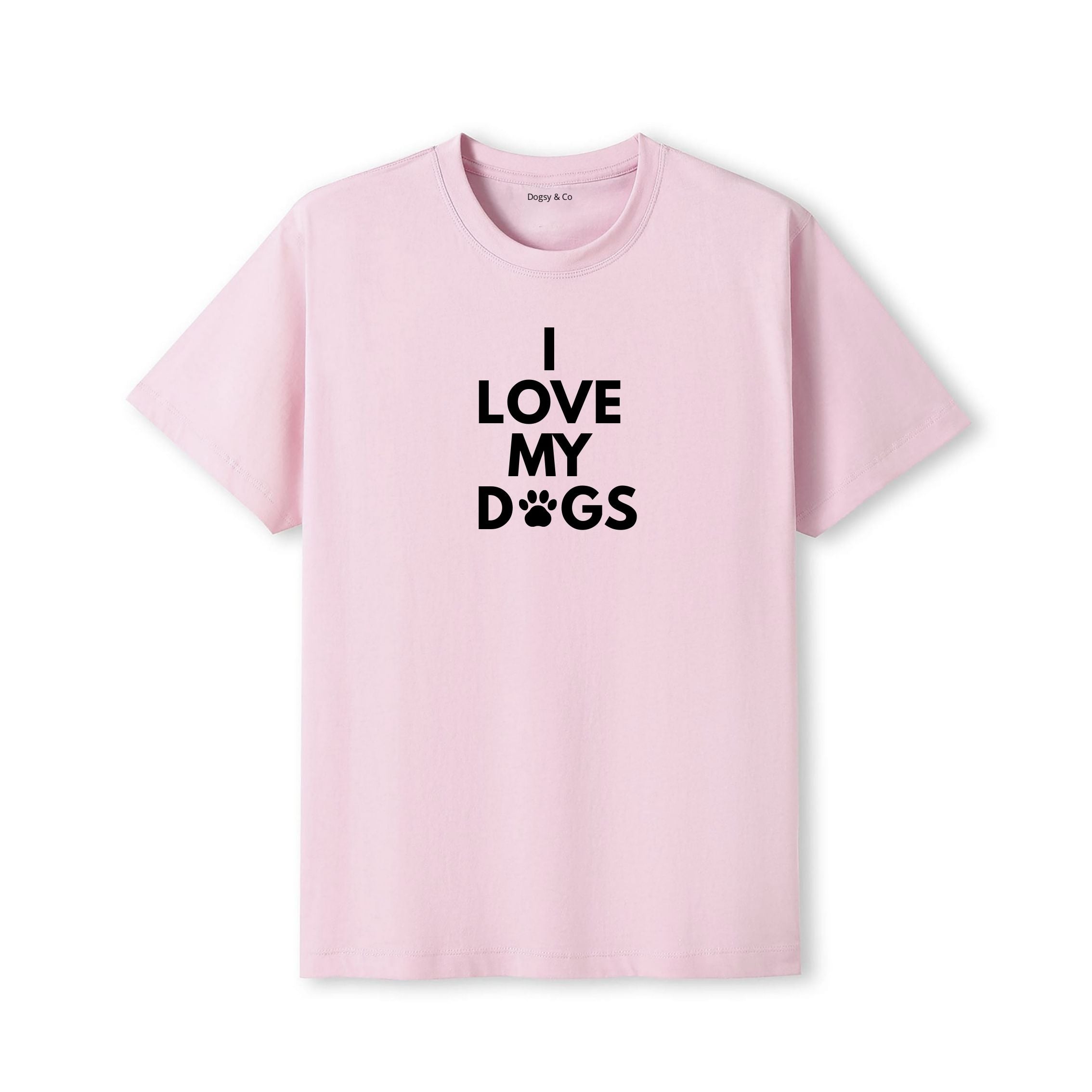 I Love My Dogs T-Shirt - detail view