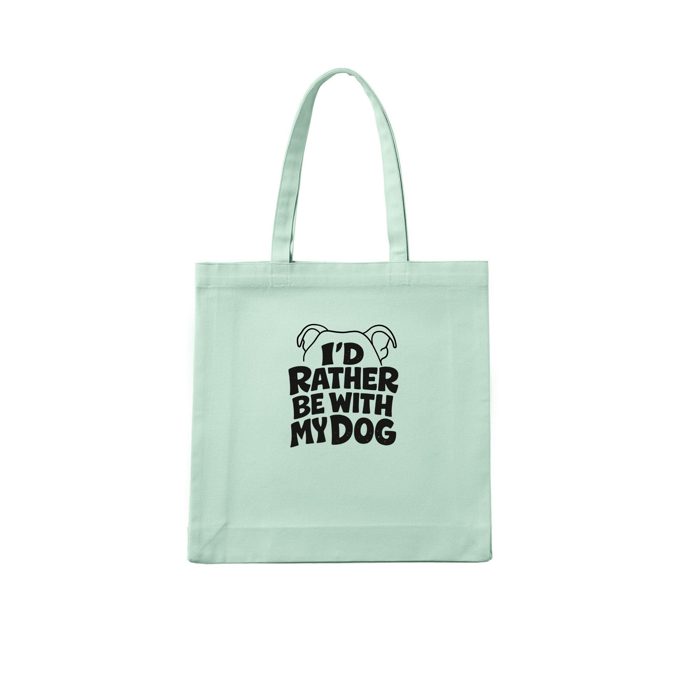 I'd Rather Be With My Dog Tote Bag - alternate view