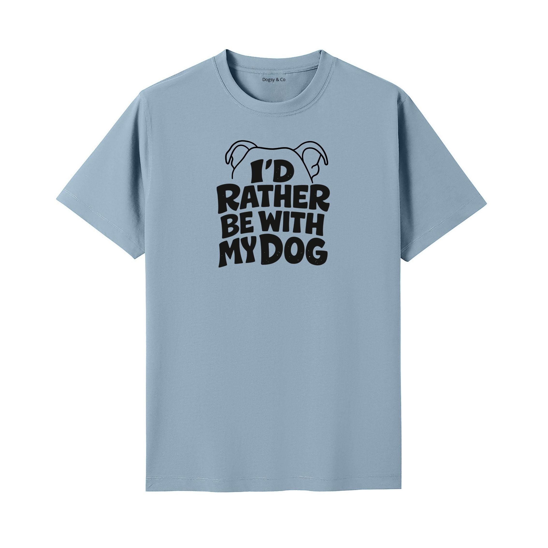 I'd Rather Be with My Dog 01 T-Shirt - image 4
