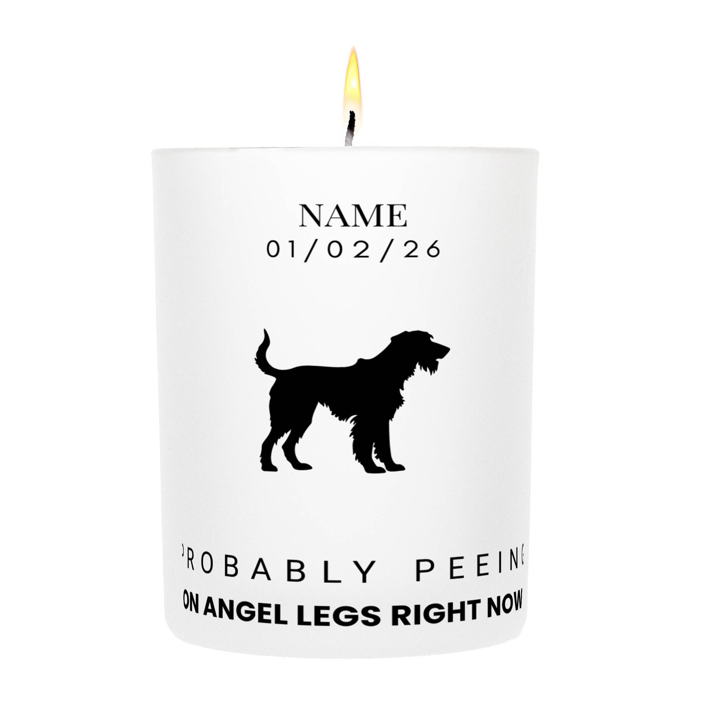 Irish Wolfhound – Probably Peeing on Angel Legs Right Now Custom Candle