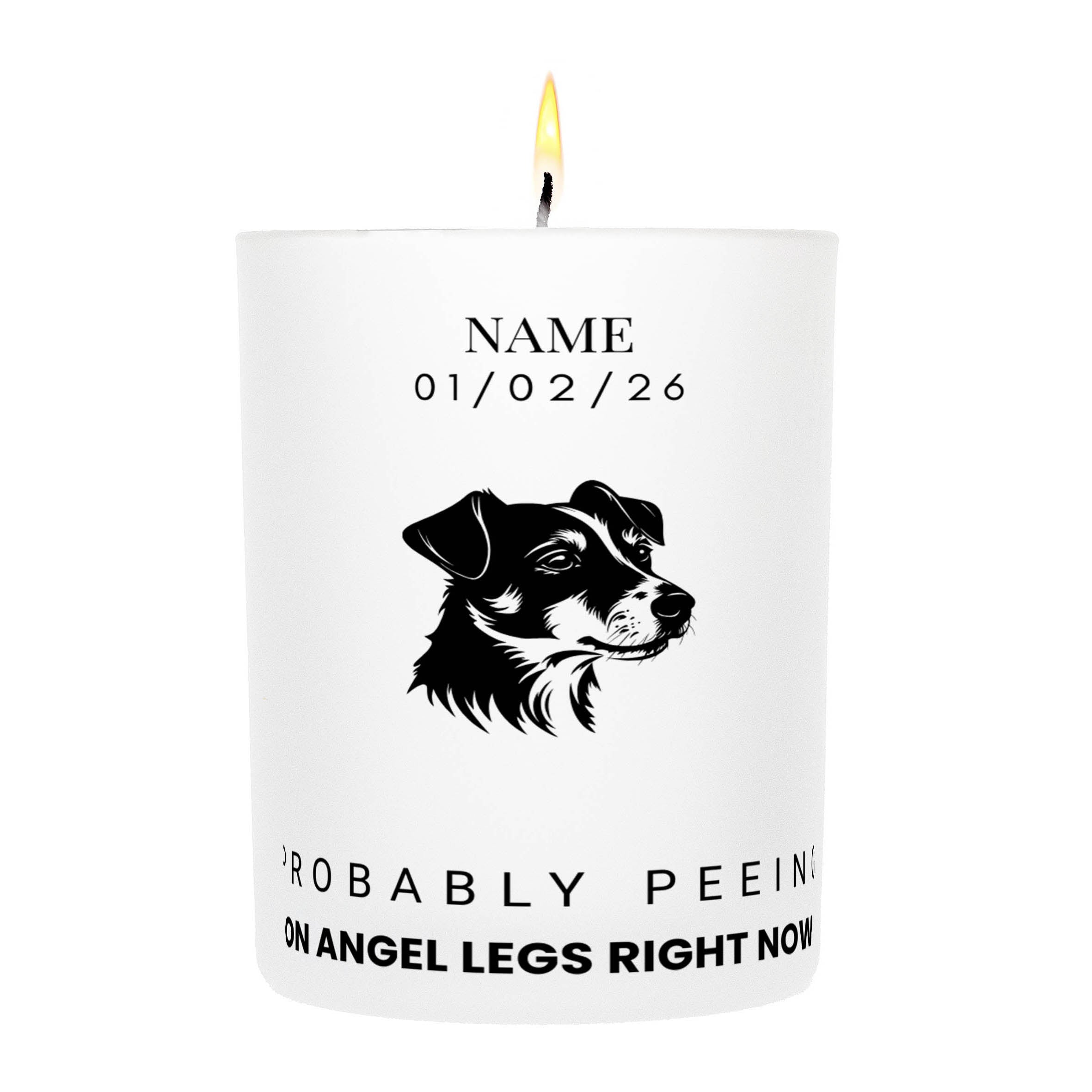 Jack Russell – Probably Peeing on Angel Legs Right Now Custom Candle