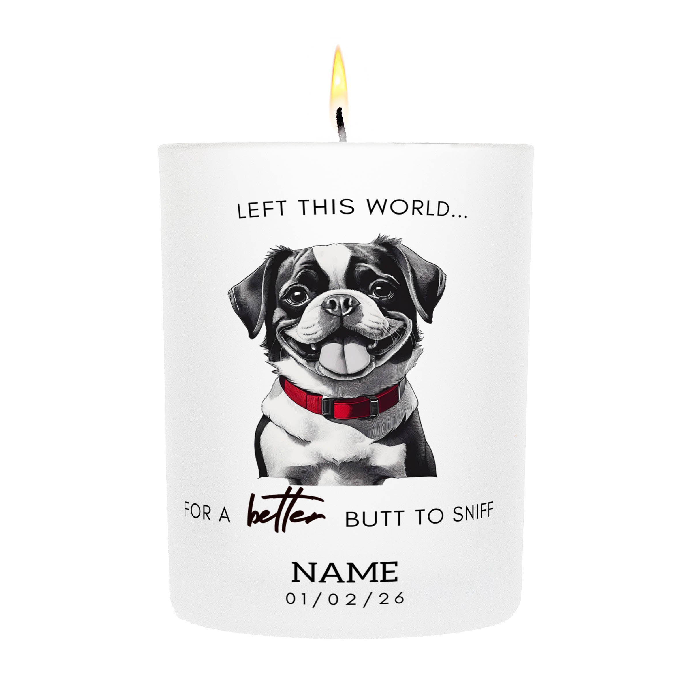 Japanese Chin in Memory Better Butt To Sniff Custom Candle.