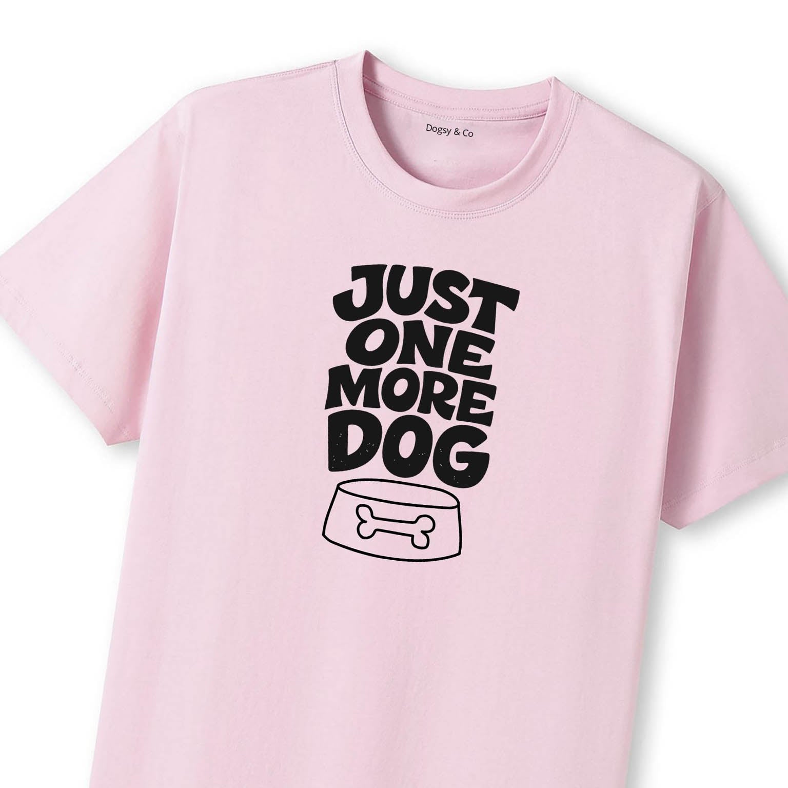 Just One More Dog T-Shirt - image 11