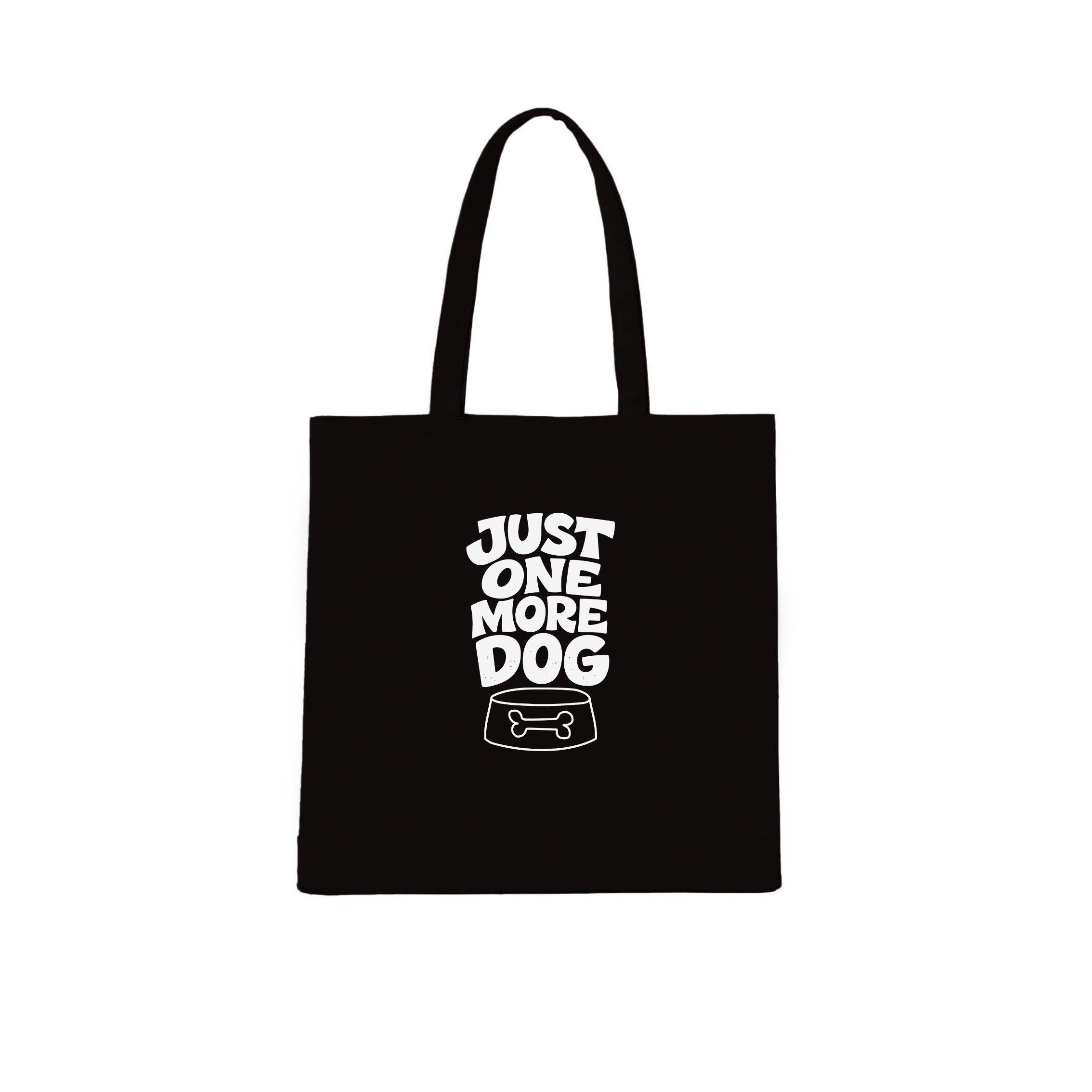 Just One More Dog Tote Bag | Dogsy & Co