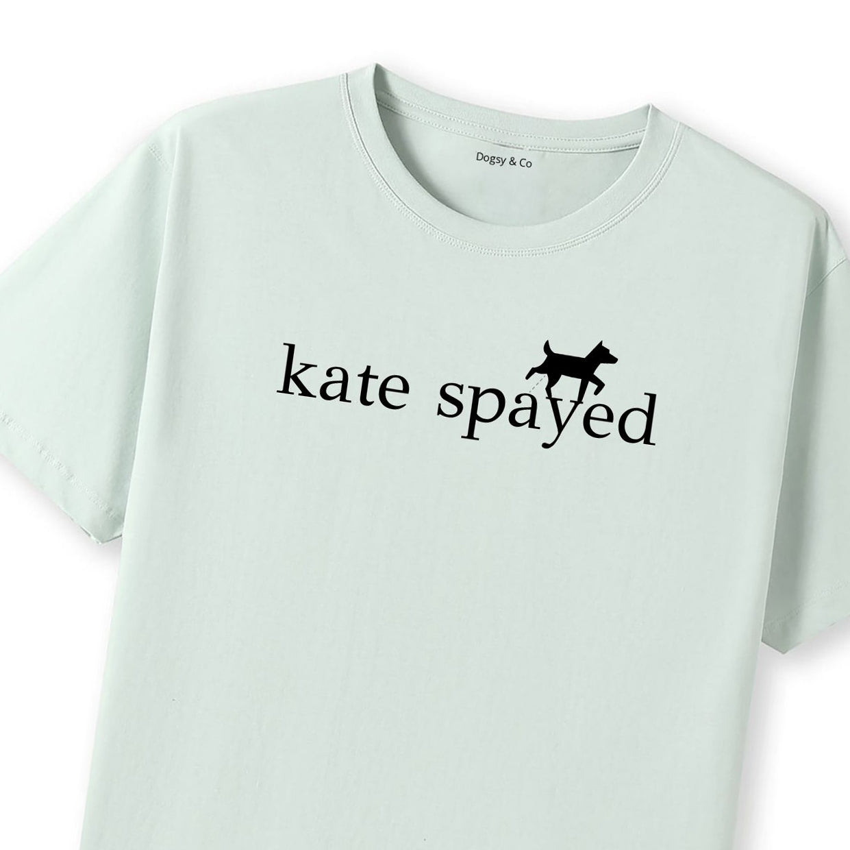 KATE SPAYED Dogsigner T-Shirt - close up view