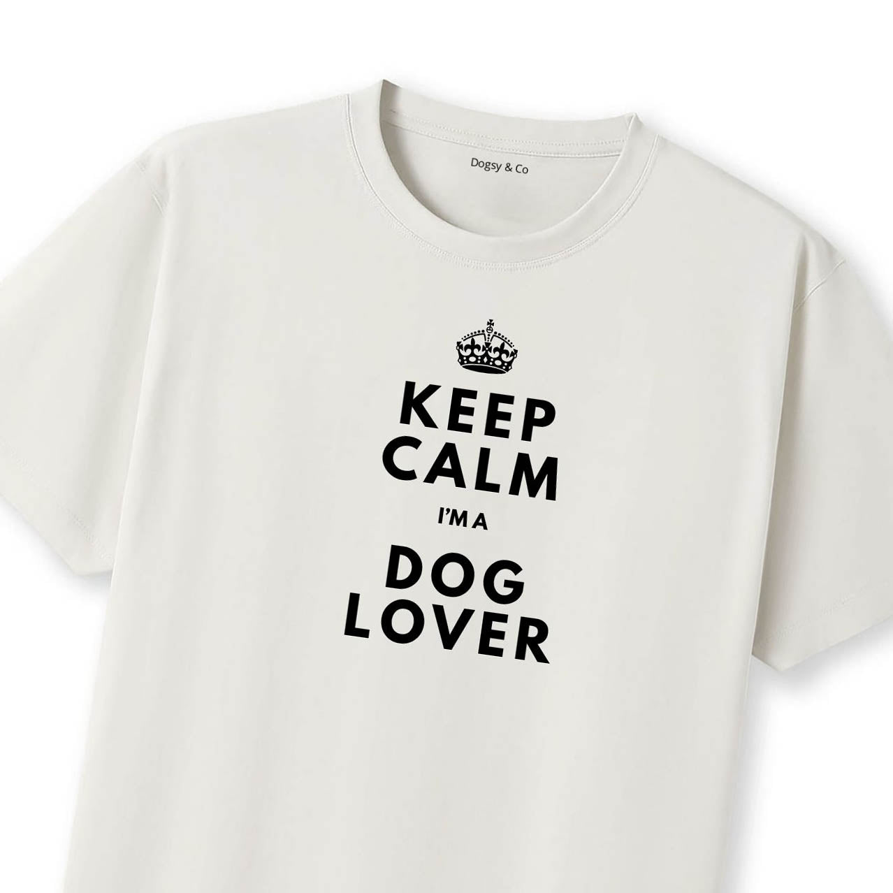 Keep Calm I'm a Dog Lover T-Shirt - image 11