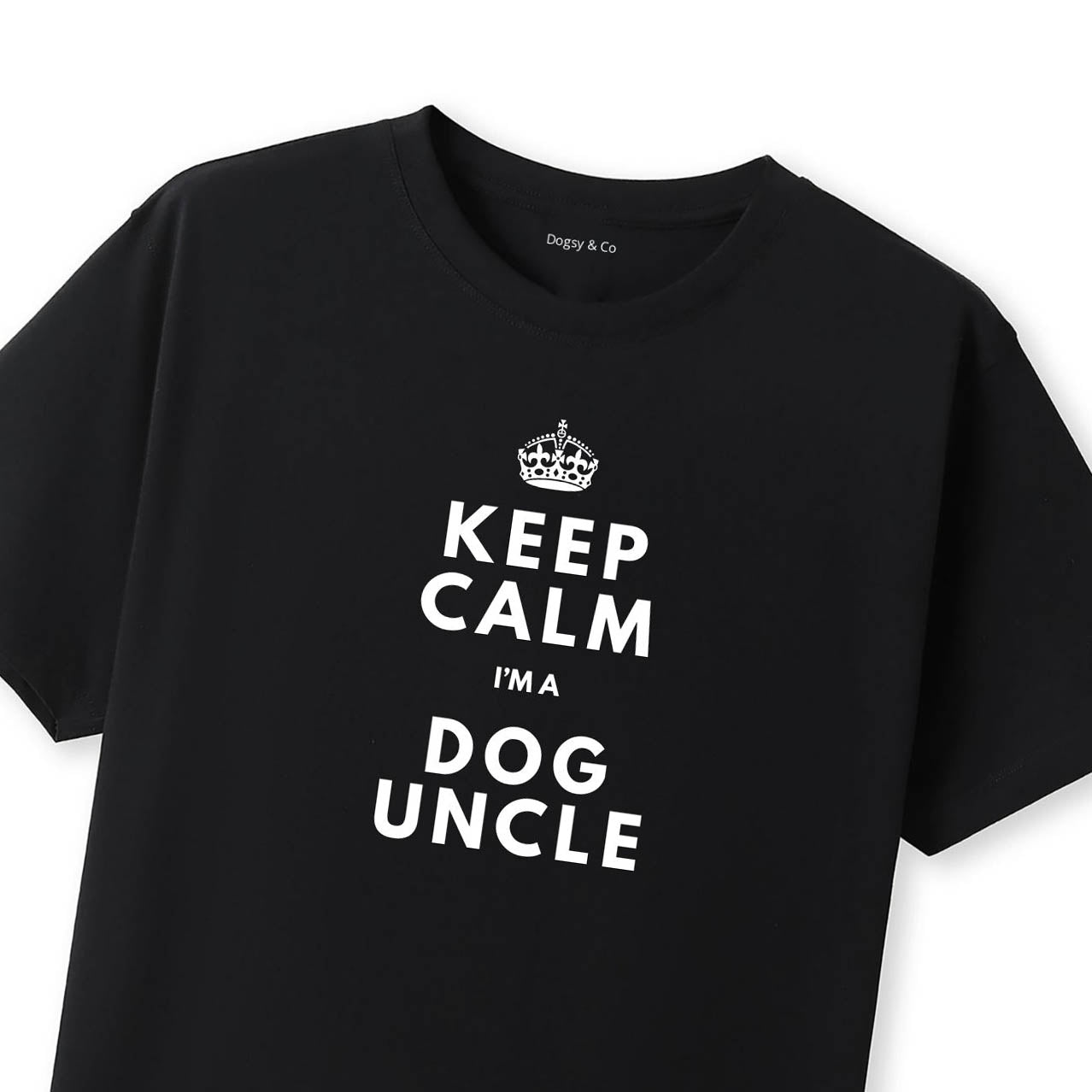 Keep Calm I'm a DOG UNCLE T-Shirt - image 9