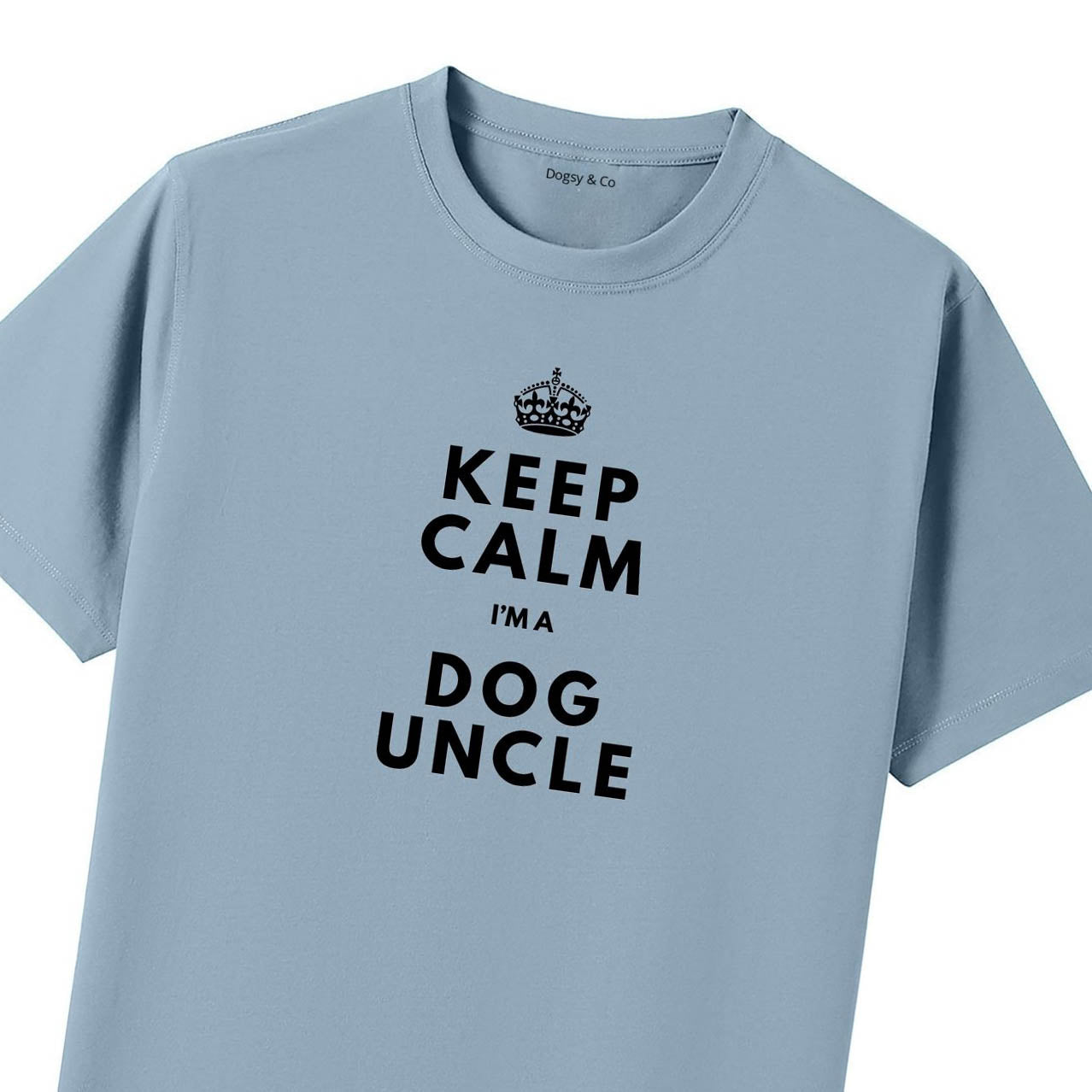 Keep Calm I'm a DOG UNCLE T-Shirt - image 10