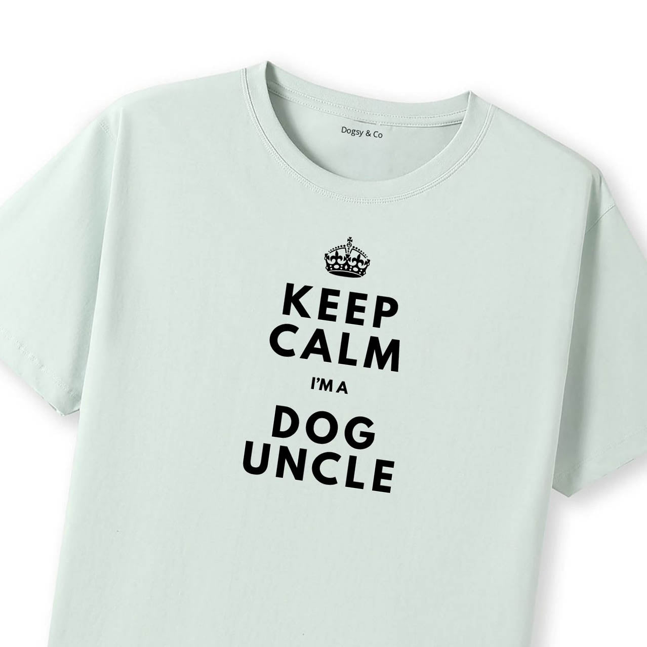 Keep Calm I'm a DOG UNCLE T-Shirt - image 11