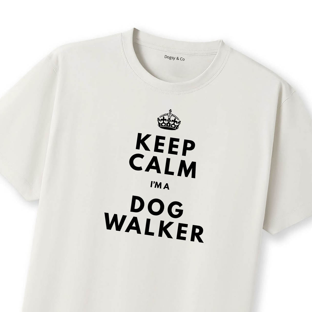 Keep Calm - I'm a Dog Walker T-Shirt - image 11