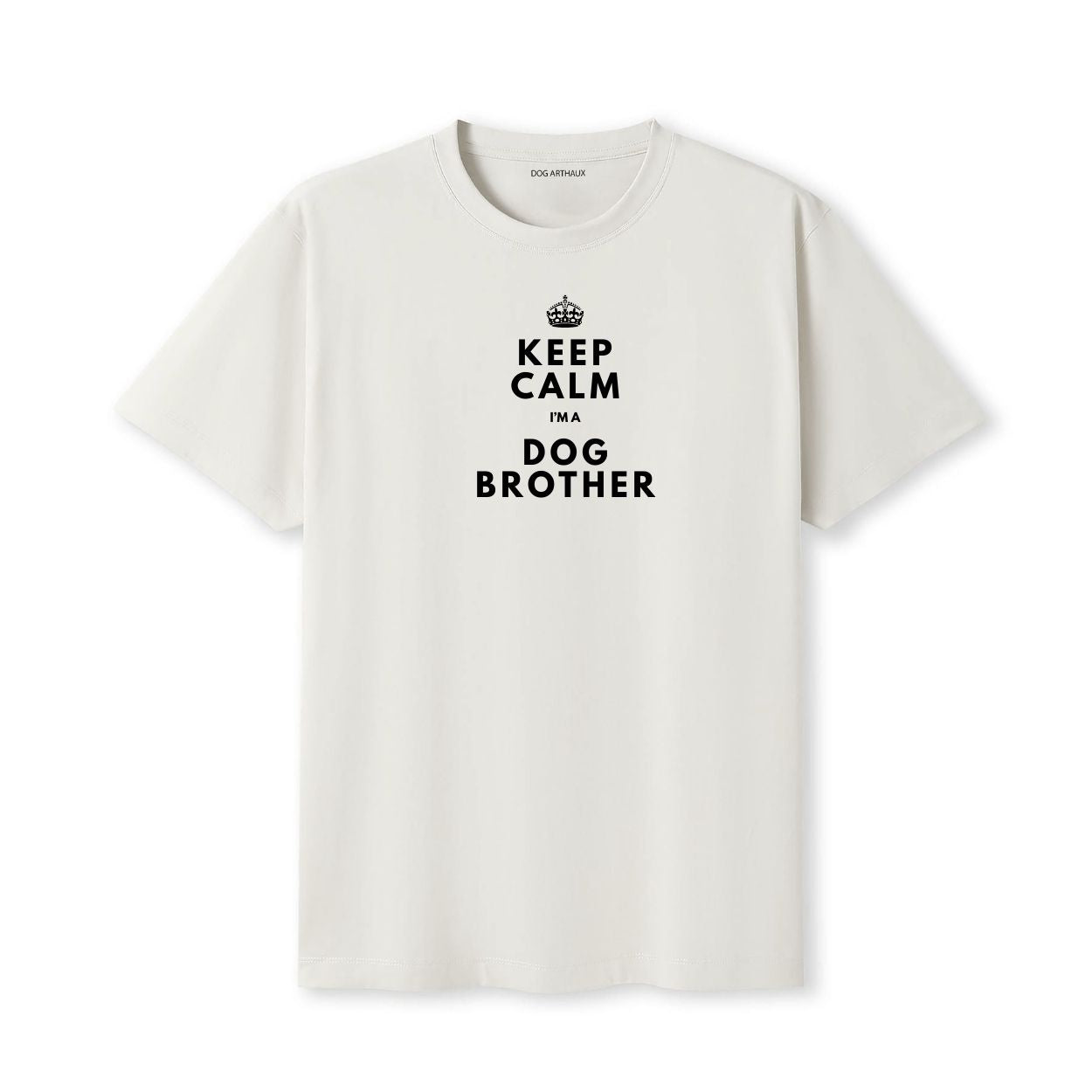 Keep Calm I'm a Dog Brother T-Shirt