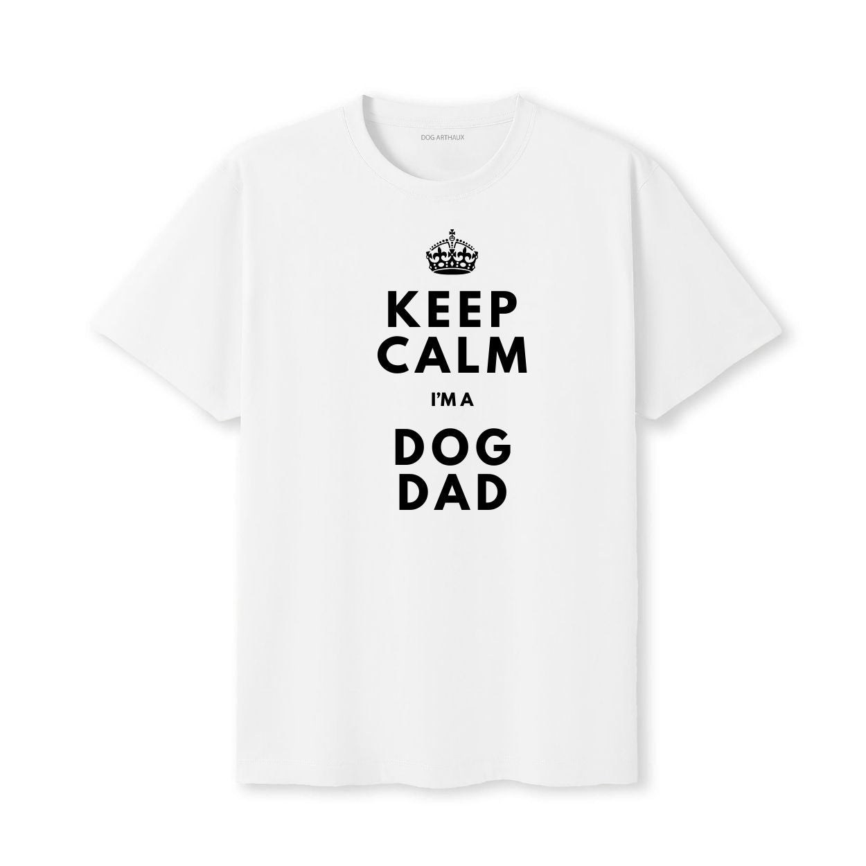 Keep Calm I'm a Dog Dad T-Shirt