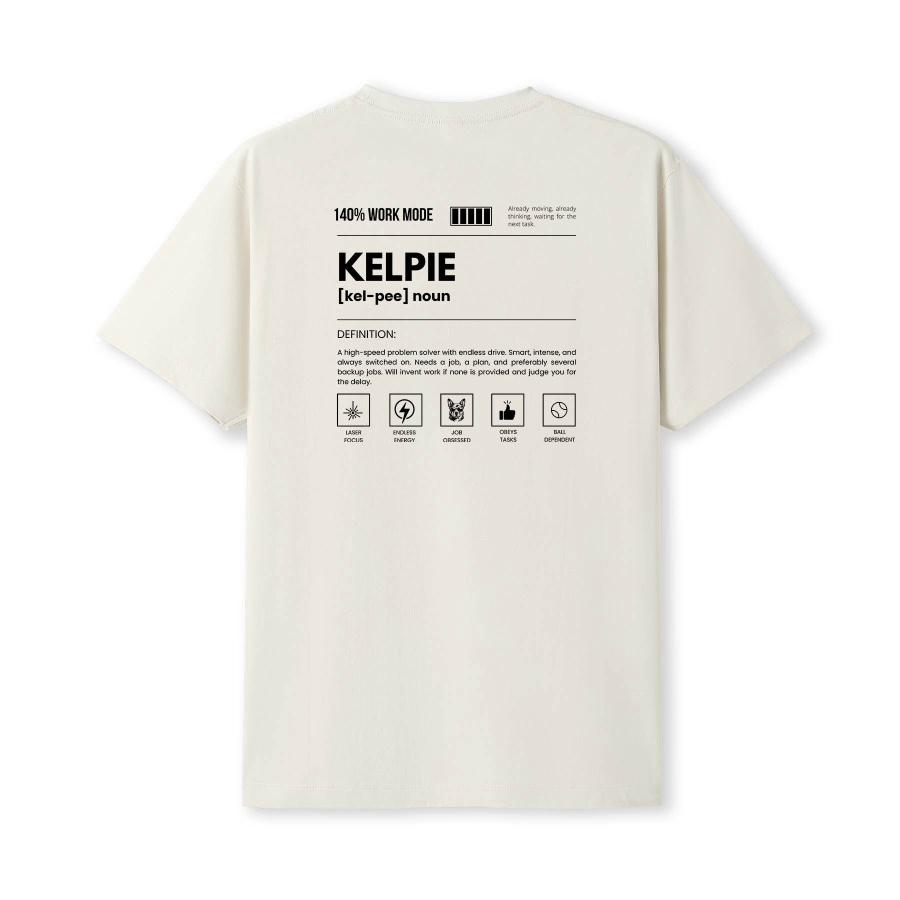 Kelpie Dog Attitude Tshirt Funny Breed Definition Tee
